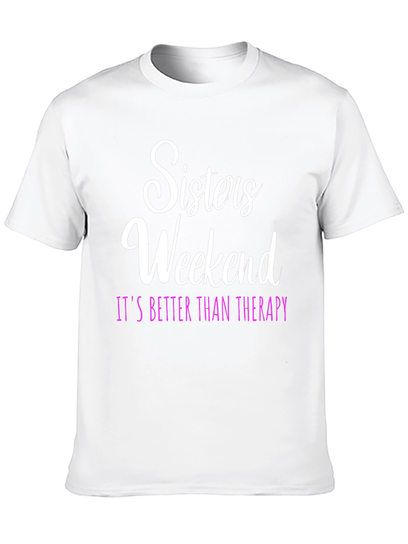 Sisters Weekend Therapy T-Shirt: Fun Group Apparel - 10