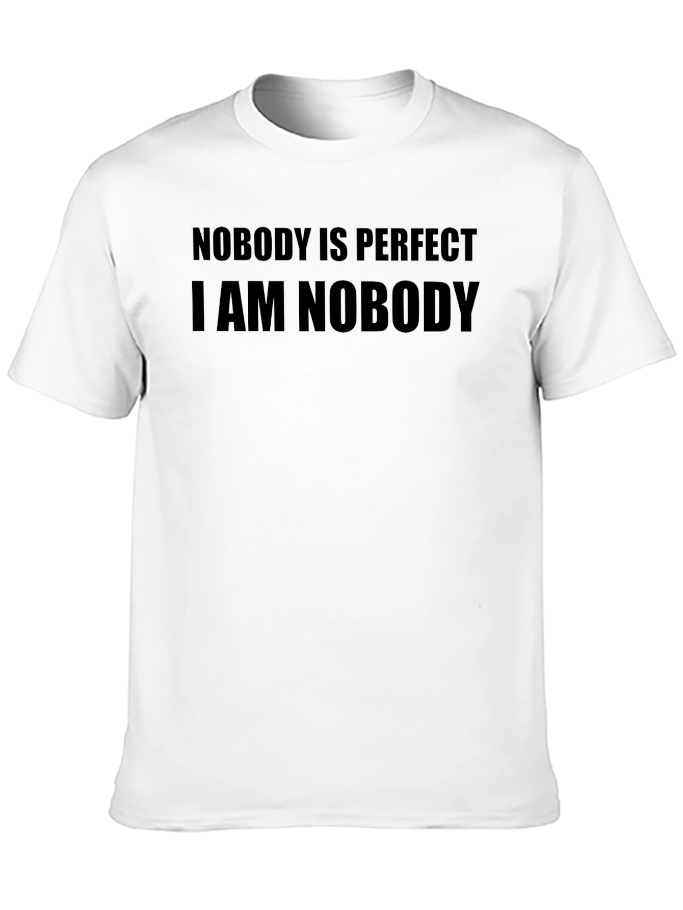 Black Nobody is Perfect T-Shirt - Mens Funny Tee view 10