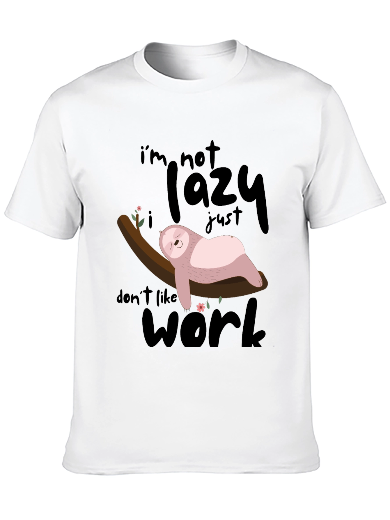 Black Lazy Sloth T-Shirt: Don't Like Work! view 10