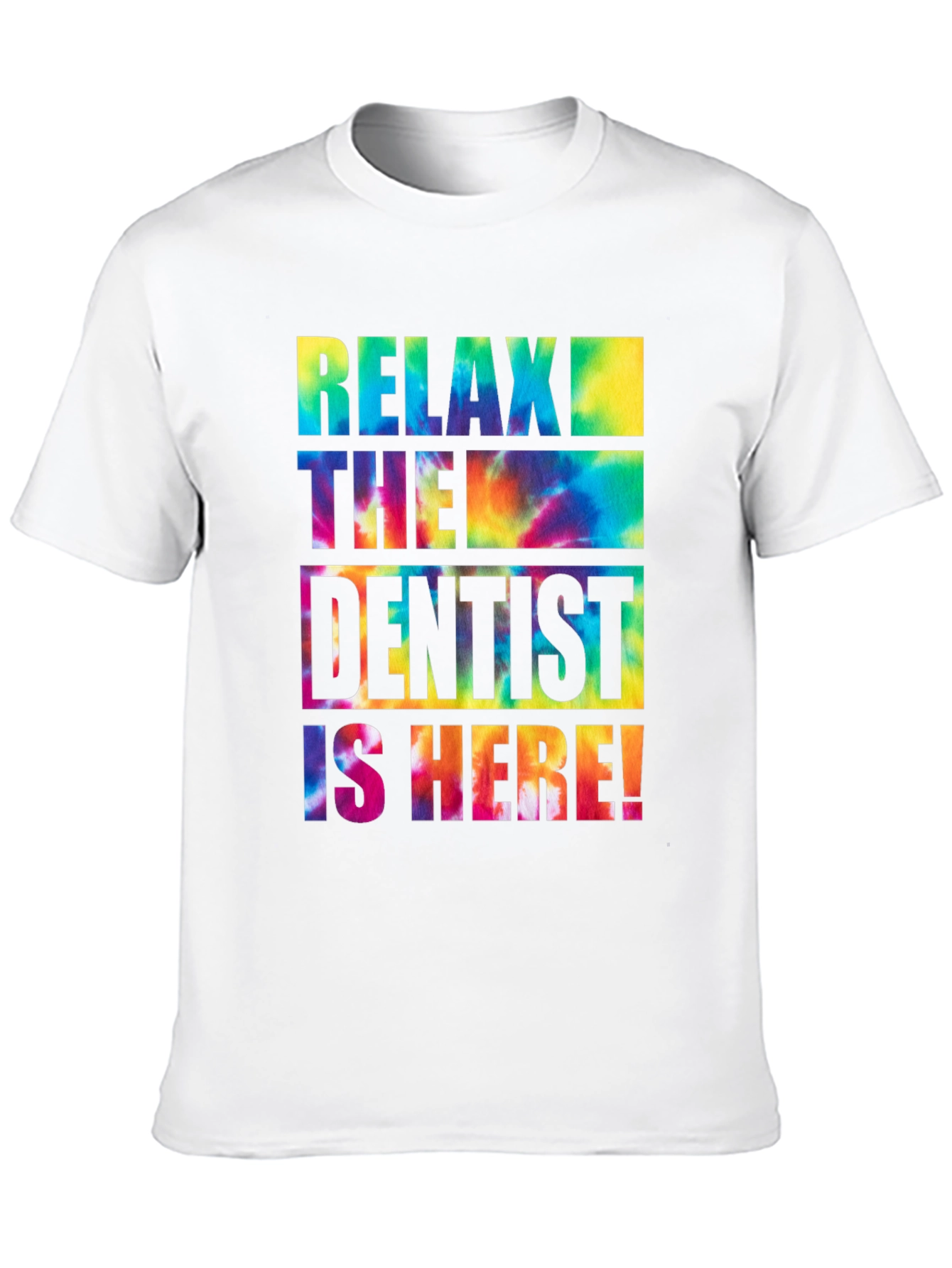 Black Relax, The Dentist Is Here! T-Shirt view 10