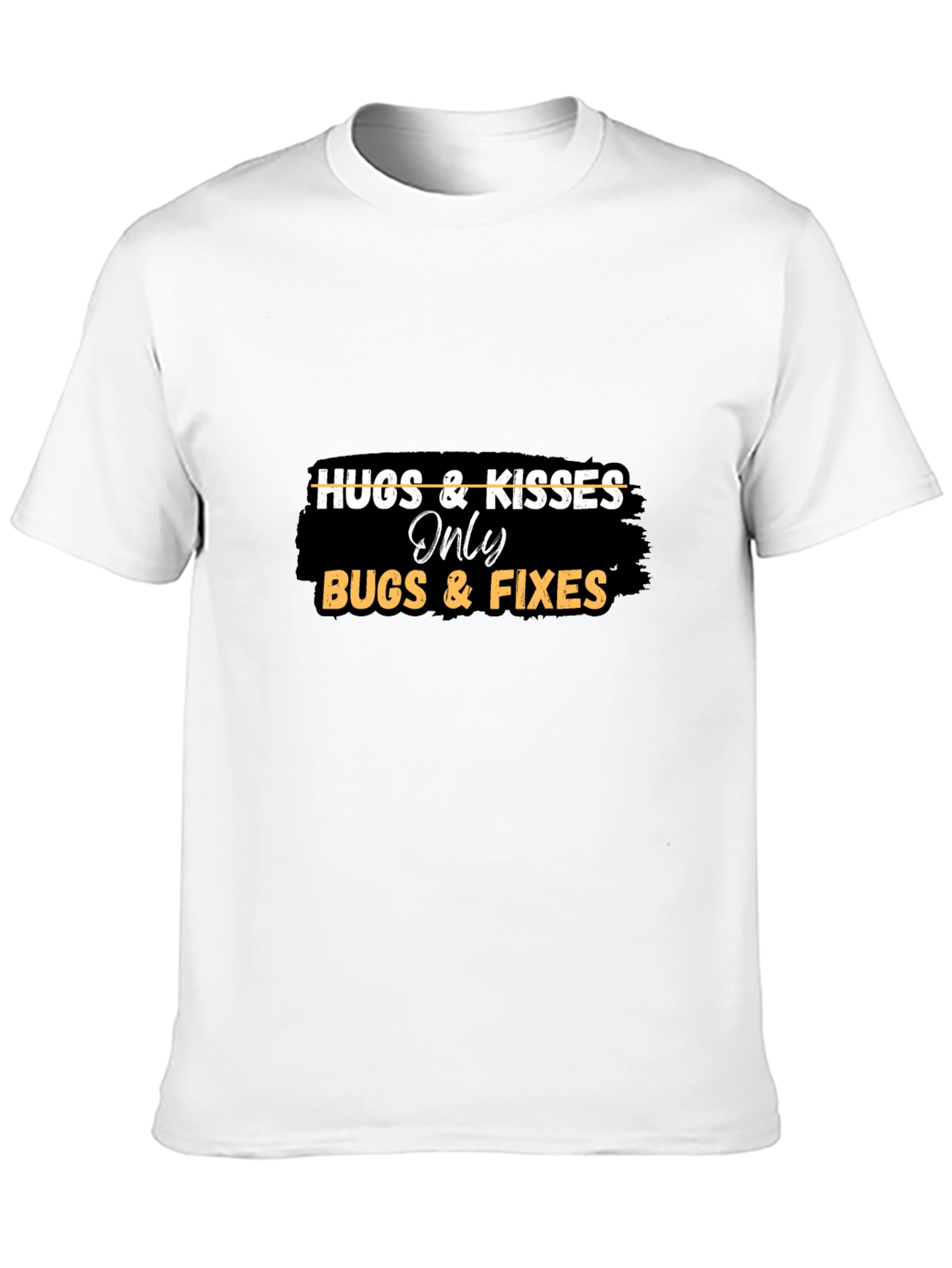 Black Hugs & Kisses Only Bugs & Fixes Black T-Shirt view 10
