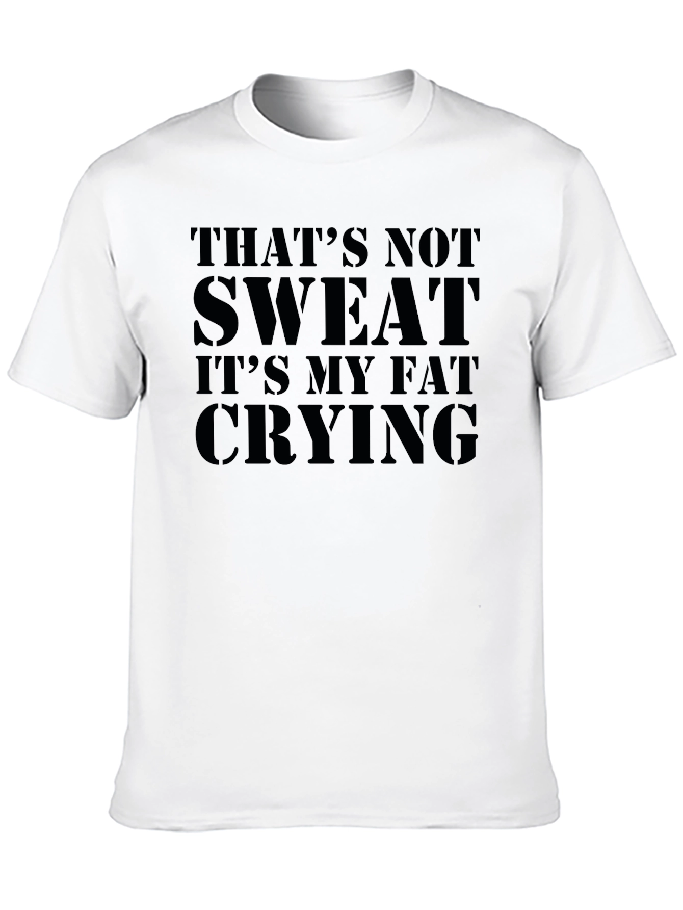Black Funny "That's Not Sweat" Graphic Tee view 10
