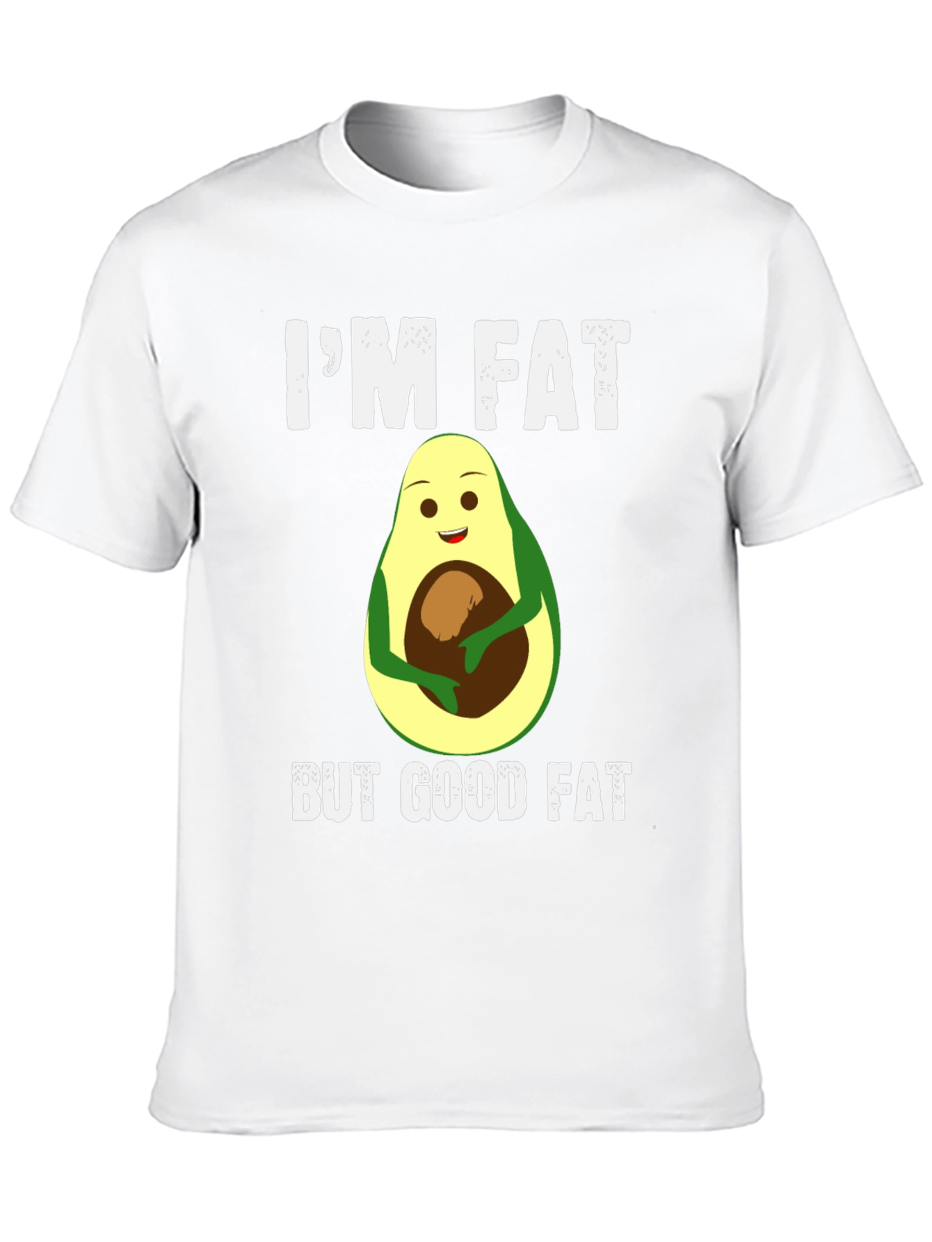 Black I'm Fat But Good Fat Avocado T-Shirt view 10