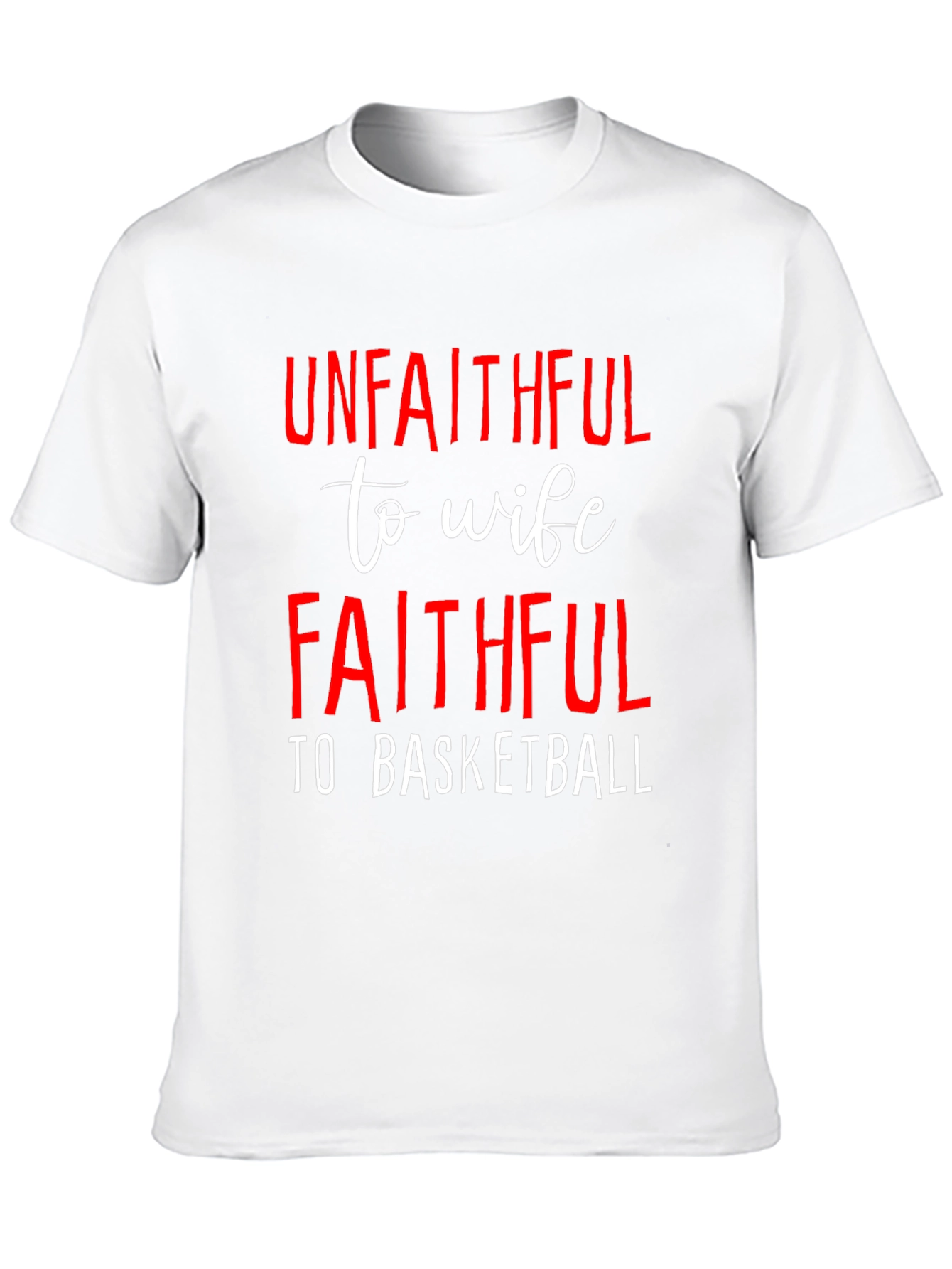 Black Unfaithful to Wife Faithful to Basketball T-Shirt view 10