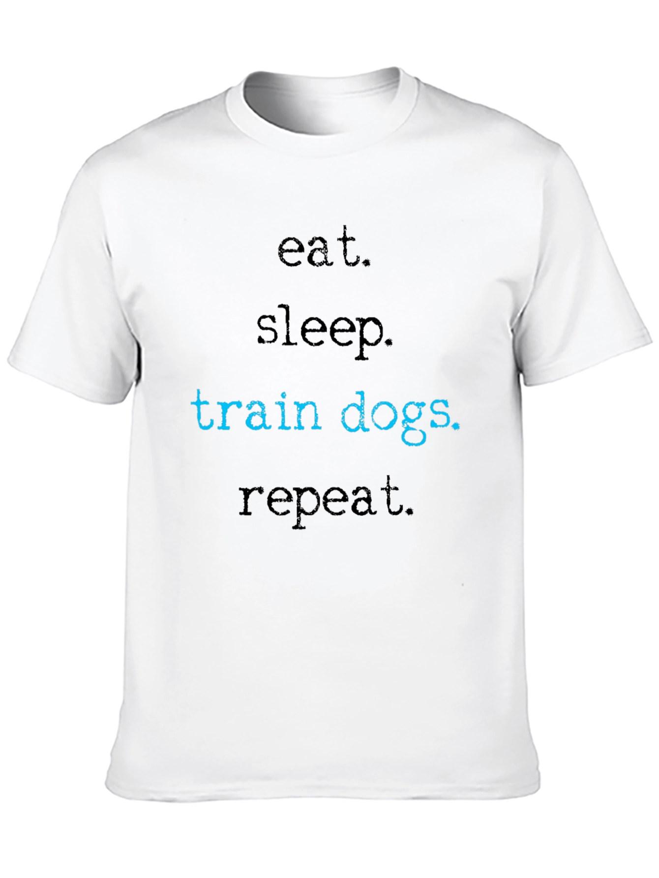 Black Eat Sleep Train Dogs Repeat T-Shirt view 10
