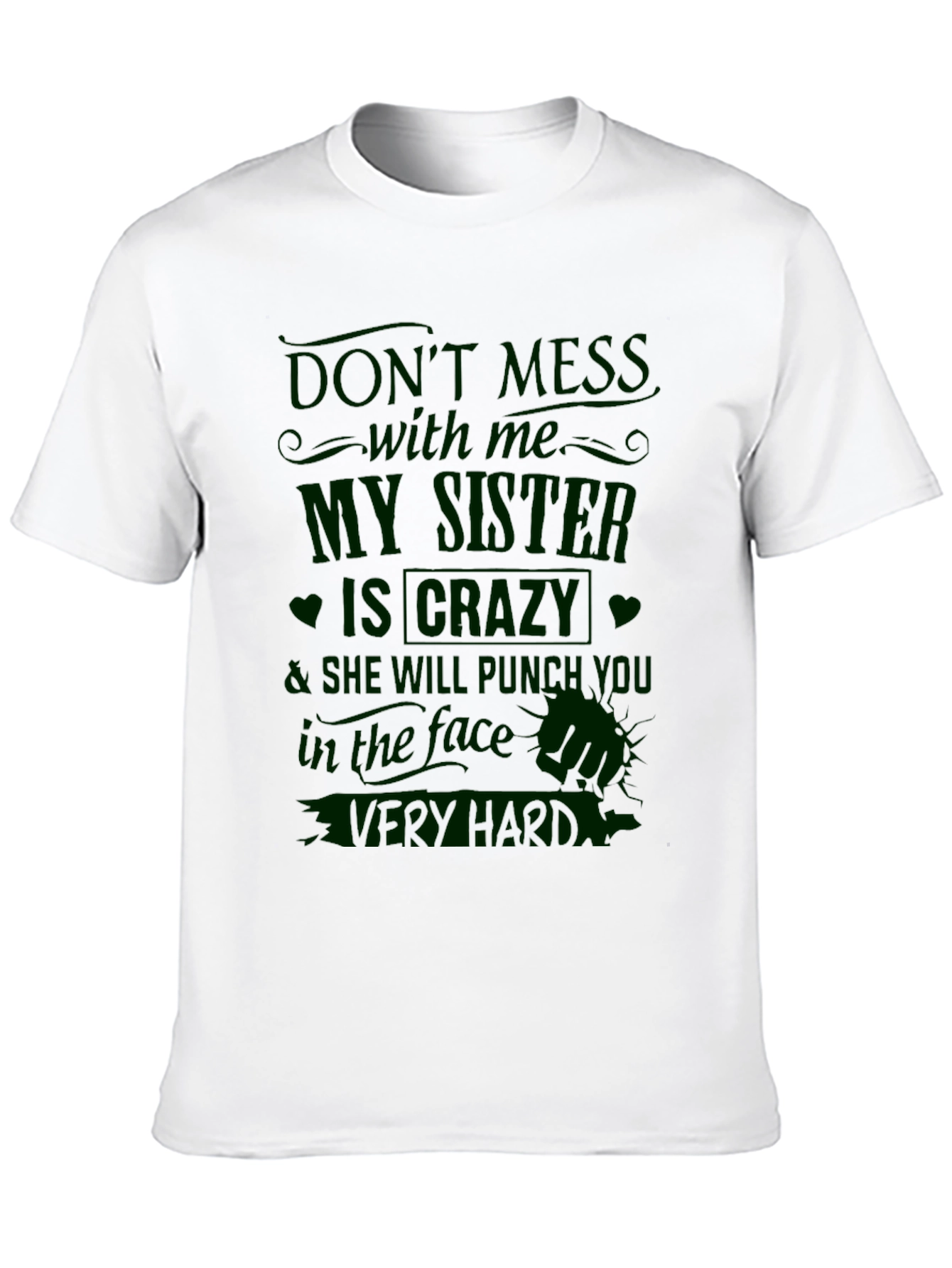 Black Crazy Sister T-Shirt - Funny Novelty Tee view 10