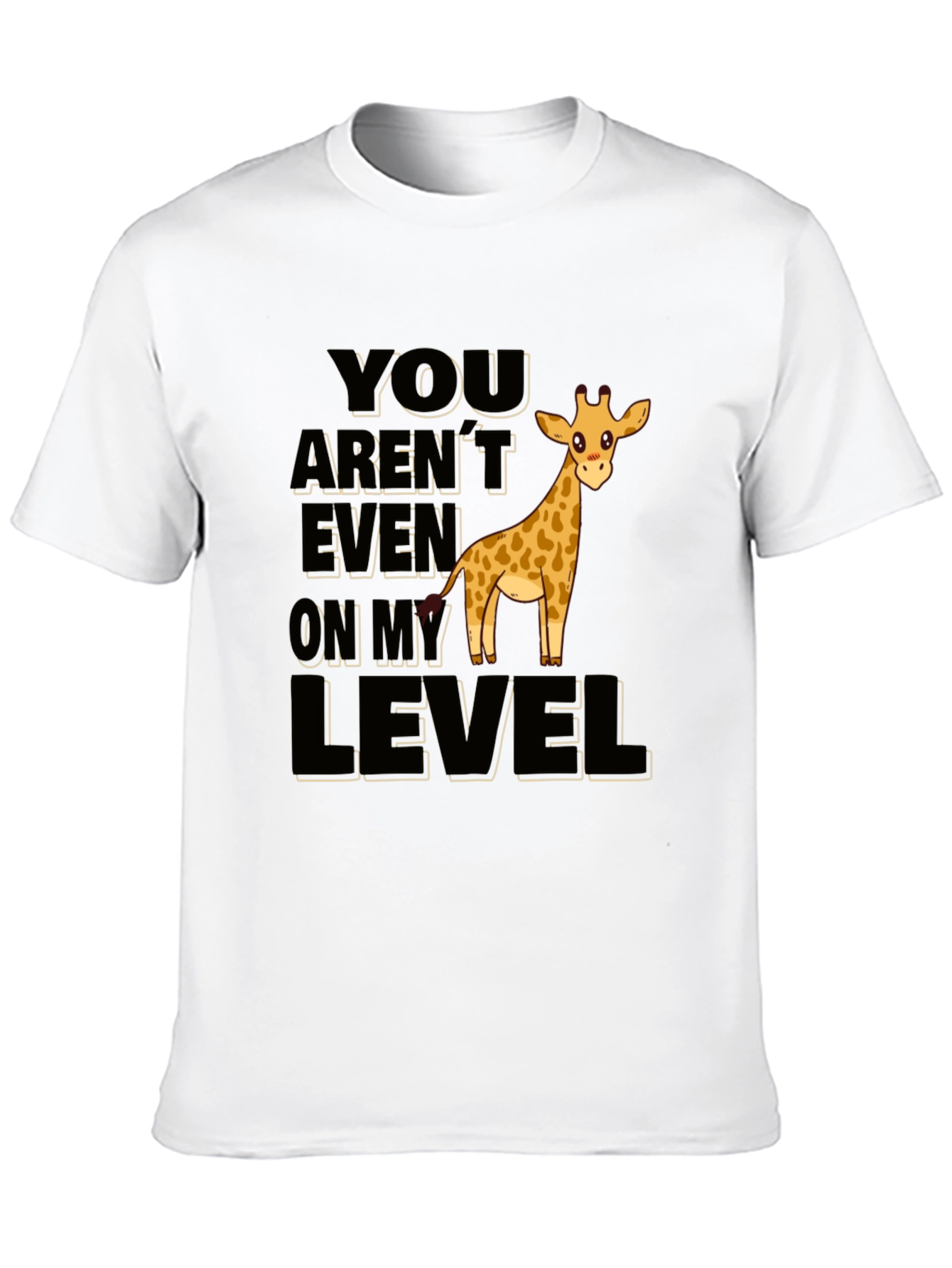 Black Funny Giraffe T-Shirt - You Aren't Even On My Level view 10