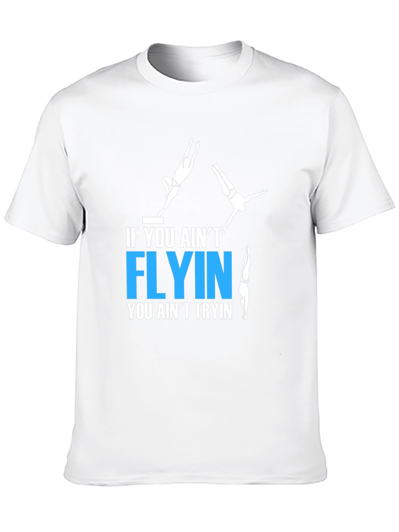 Black If You Ain't Flyin' T-Shirt view 10