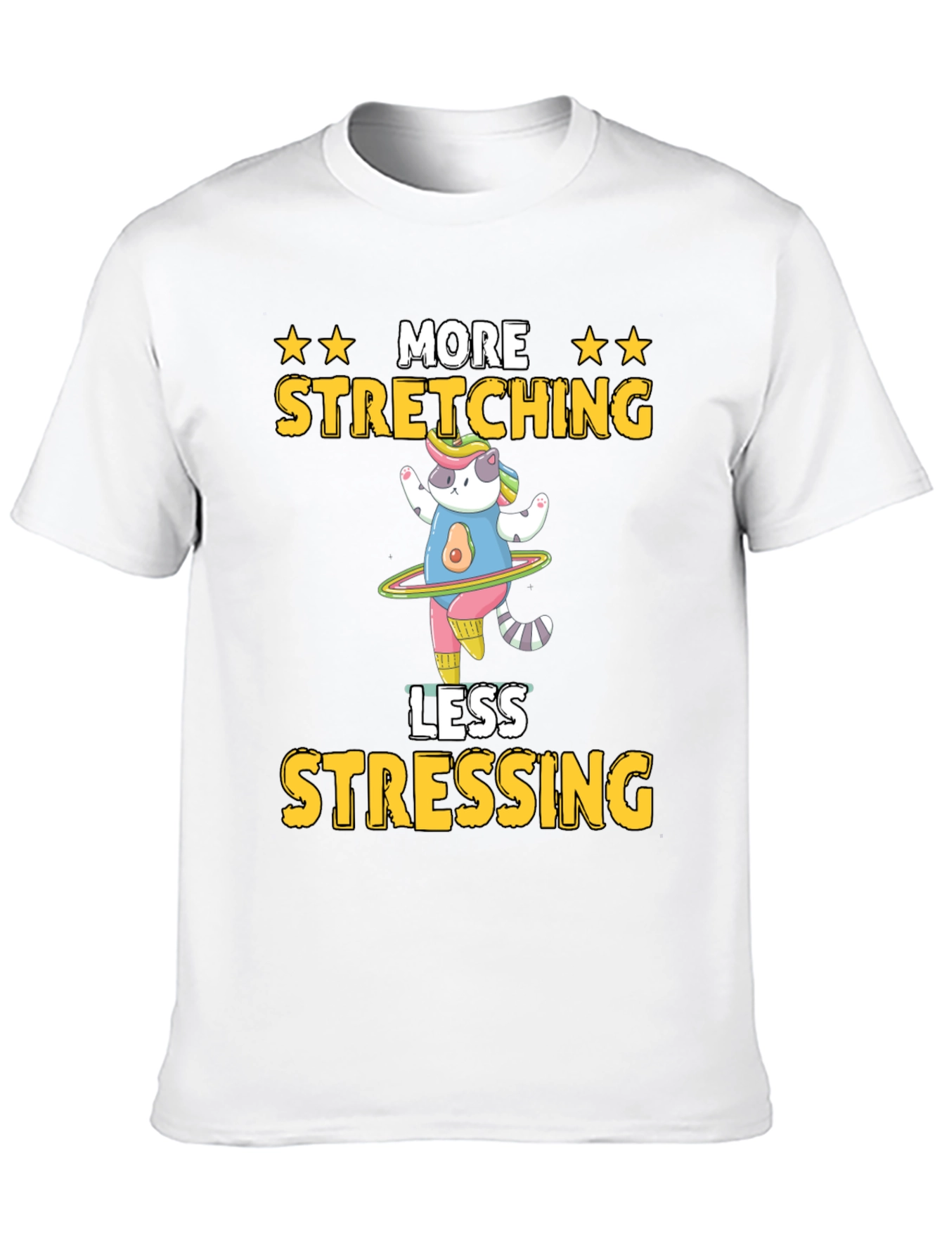 More Stretching Less Stressing Graphic T-Shirt - 10