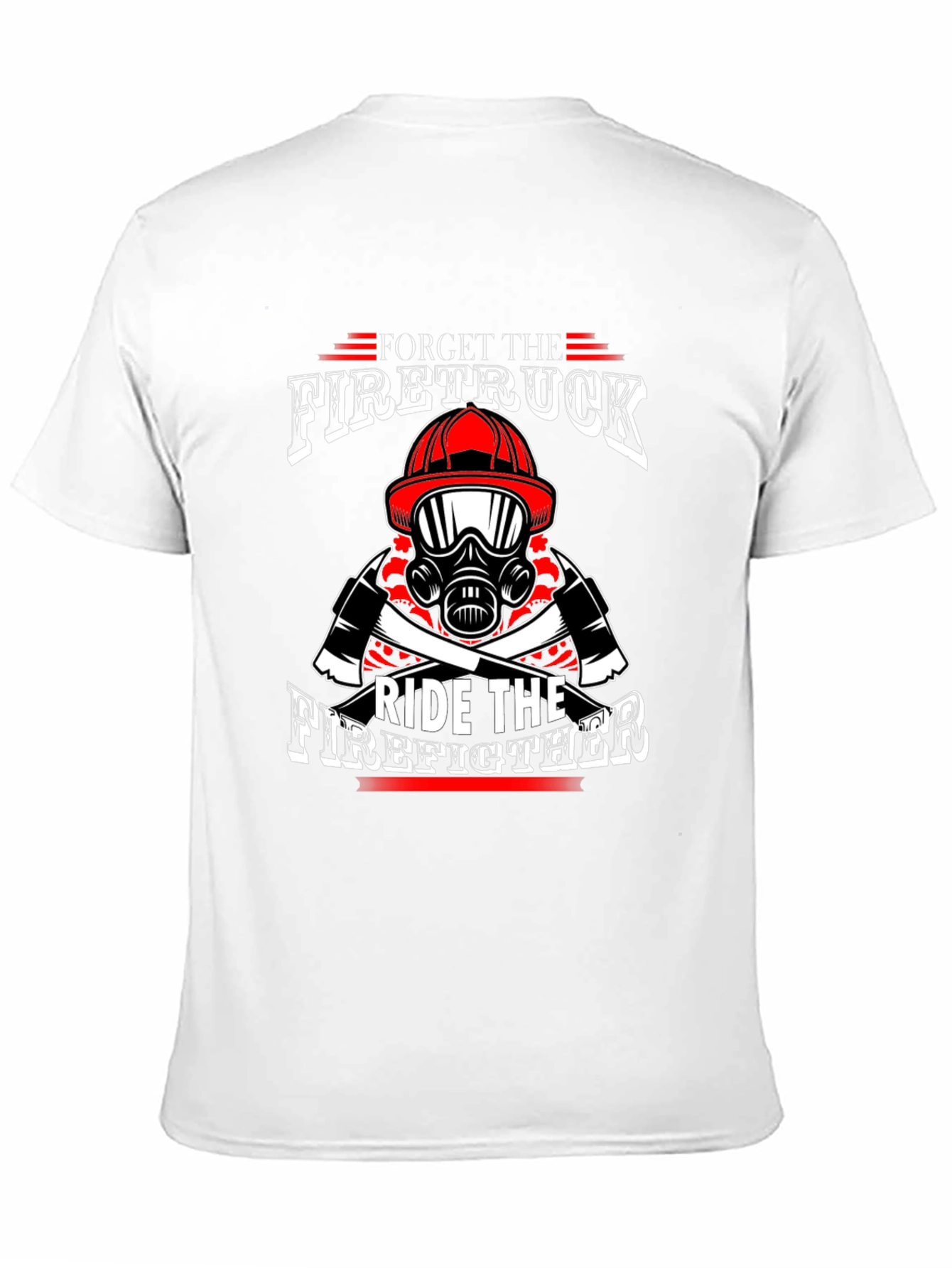 Black Forget Firetruck, Ride Firefighter Black T-Shirt view 11