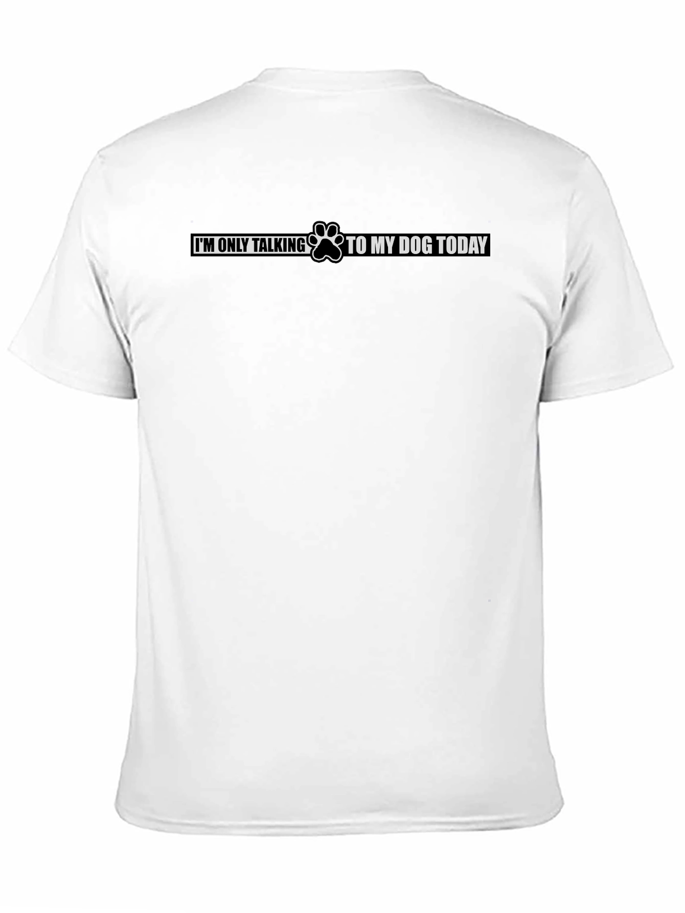Black Dog Lover T-Shirt - I'm Only Talking to My Dog Today view 11