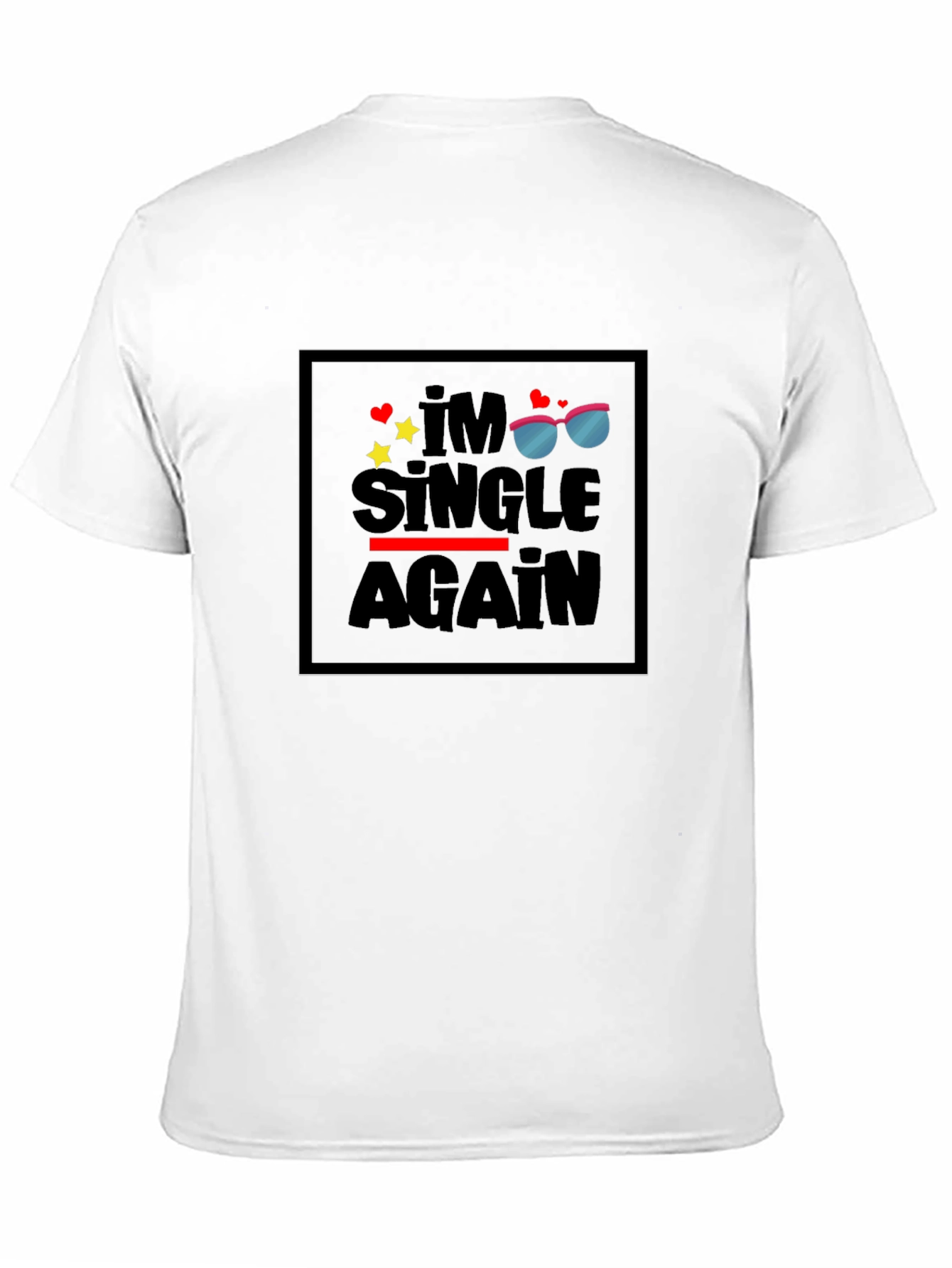 Black I'm Single Again T-Shirt - Fun Trendy Tee view 11
