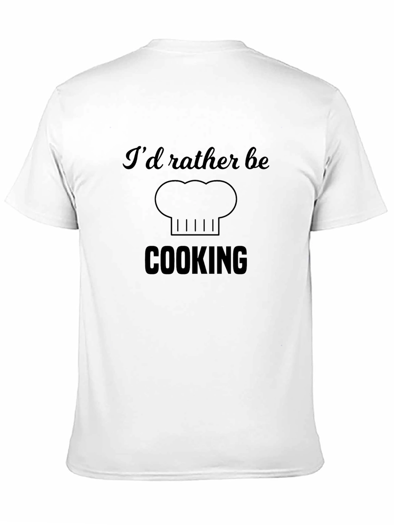 Black I'd Rather Be Cooking T-Shirt view 11