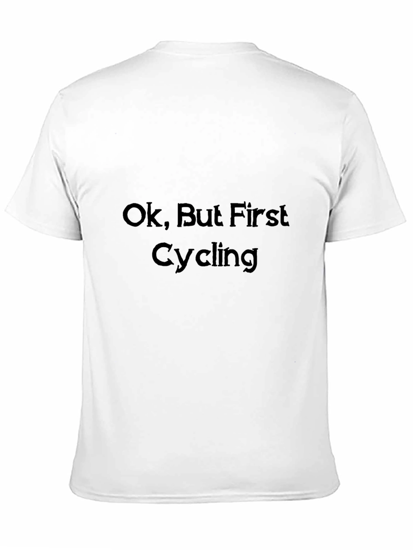 Black Ok, But First Cycling - Black T-Shirt view 11