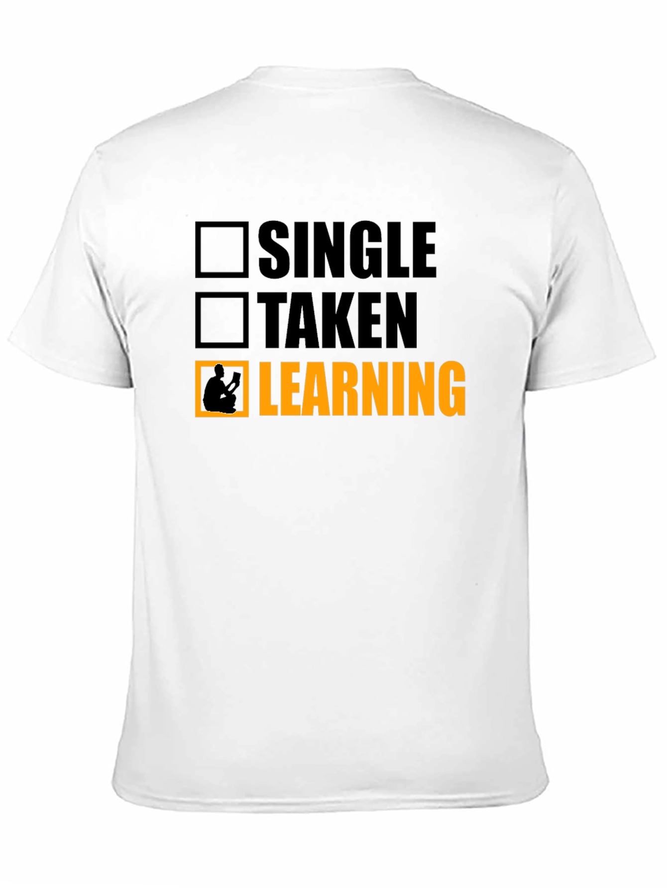 Black Single Taken Learning T-Shirt view 11