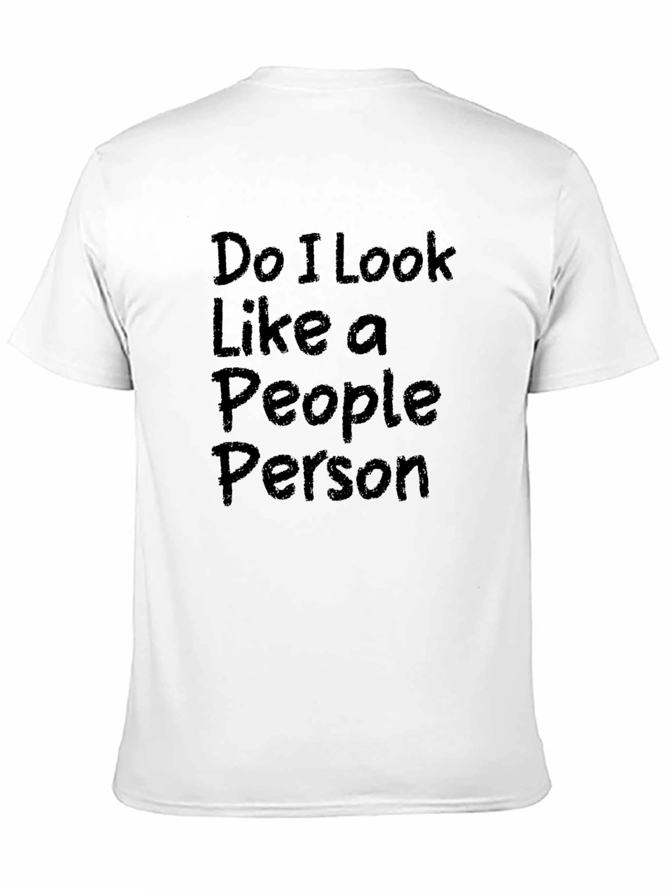 Black Funny T-Shirt - Do I Look Like a People Person? view 11