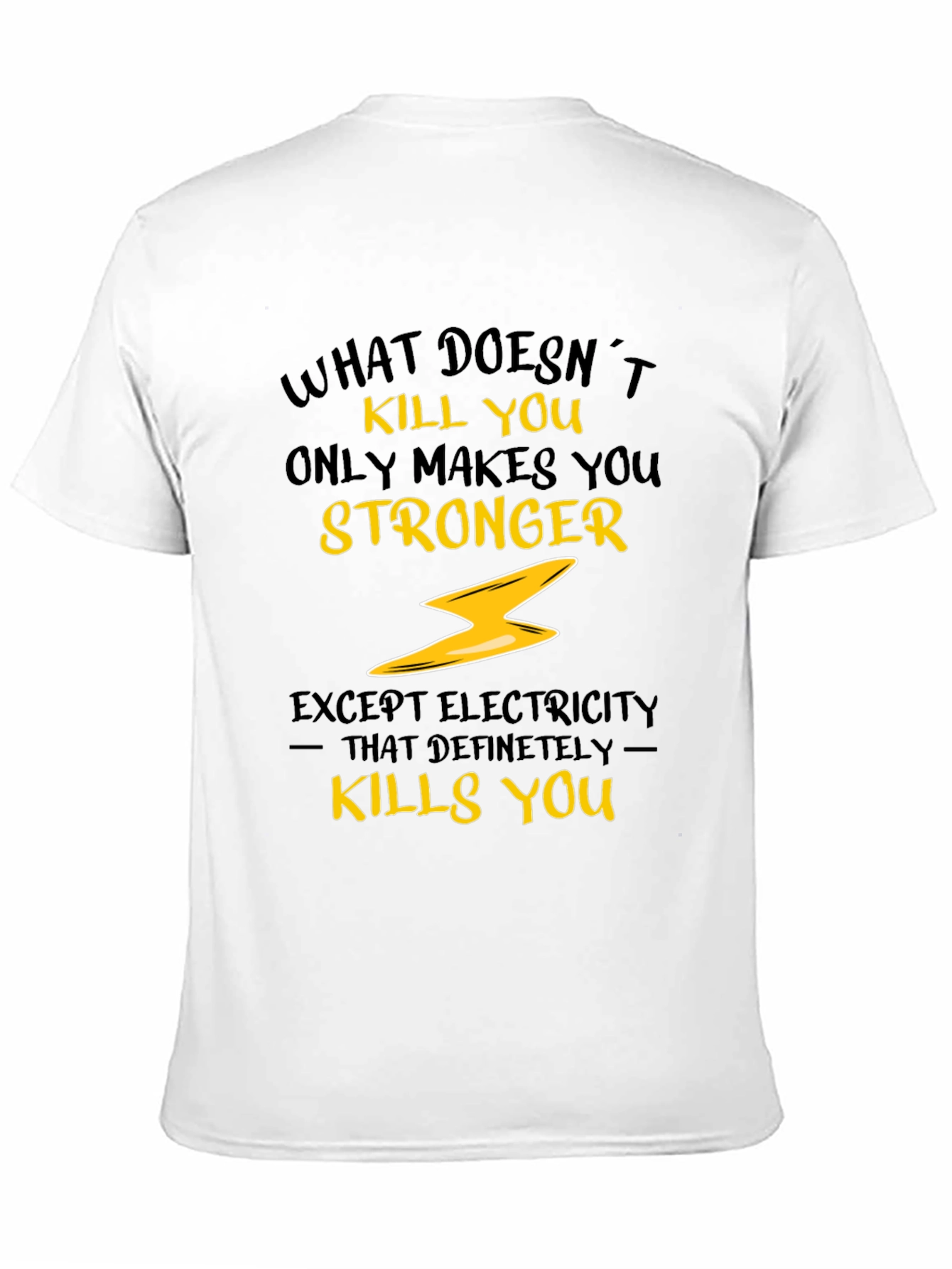 Black What Doesn't Kill You T-Shirt view 11