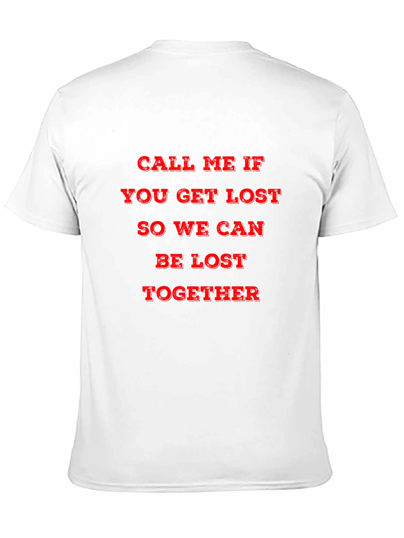 Black Call Me If You Get Lost T-Shirt - Trendy Graphic Tee view 11