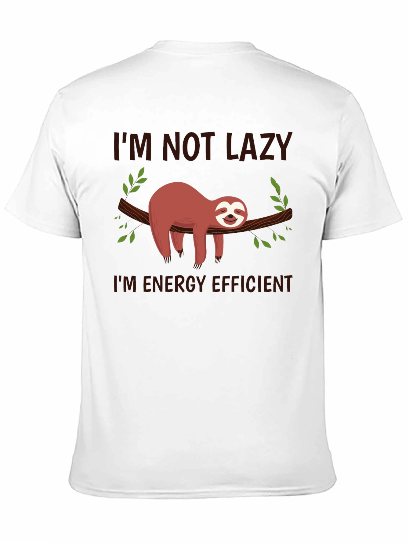 Black Funny Sloth T-Shirt - I'm Not Lazy, Energy Efficient view 11