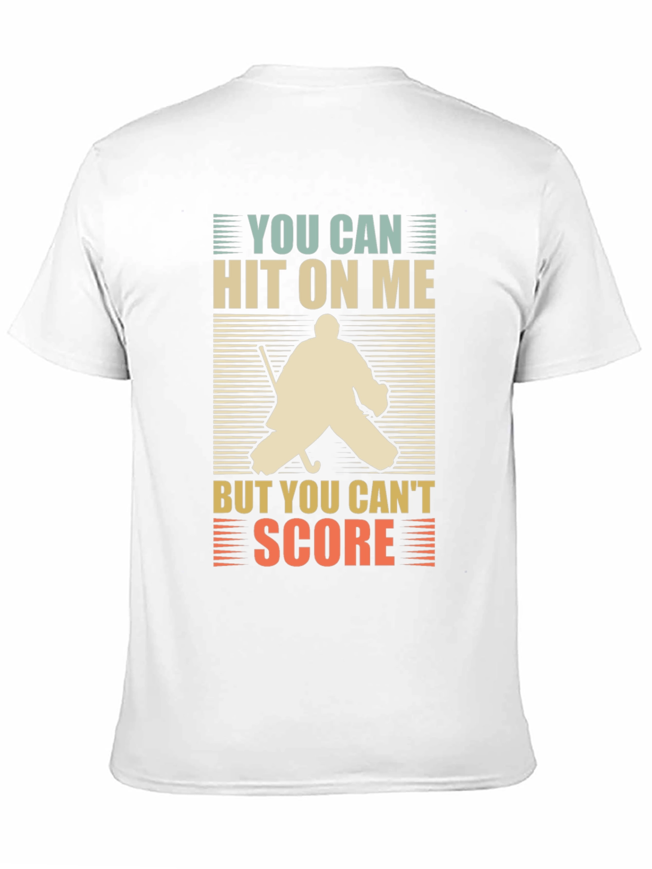 Black Hockey Goalie T-Shirt: You Can Hit On Me, But You Can't Score view 11