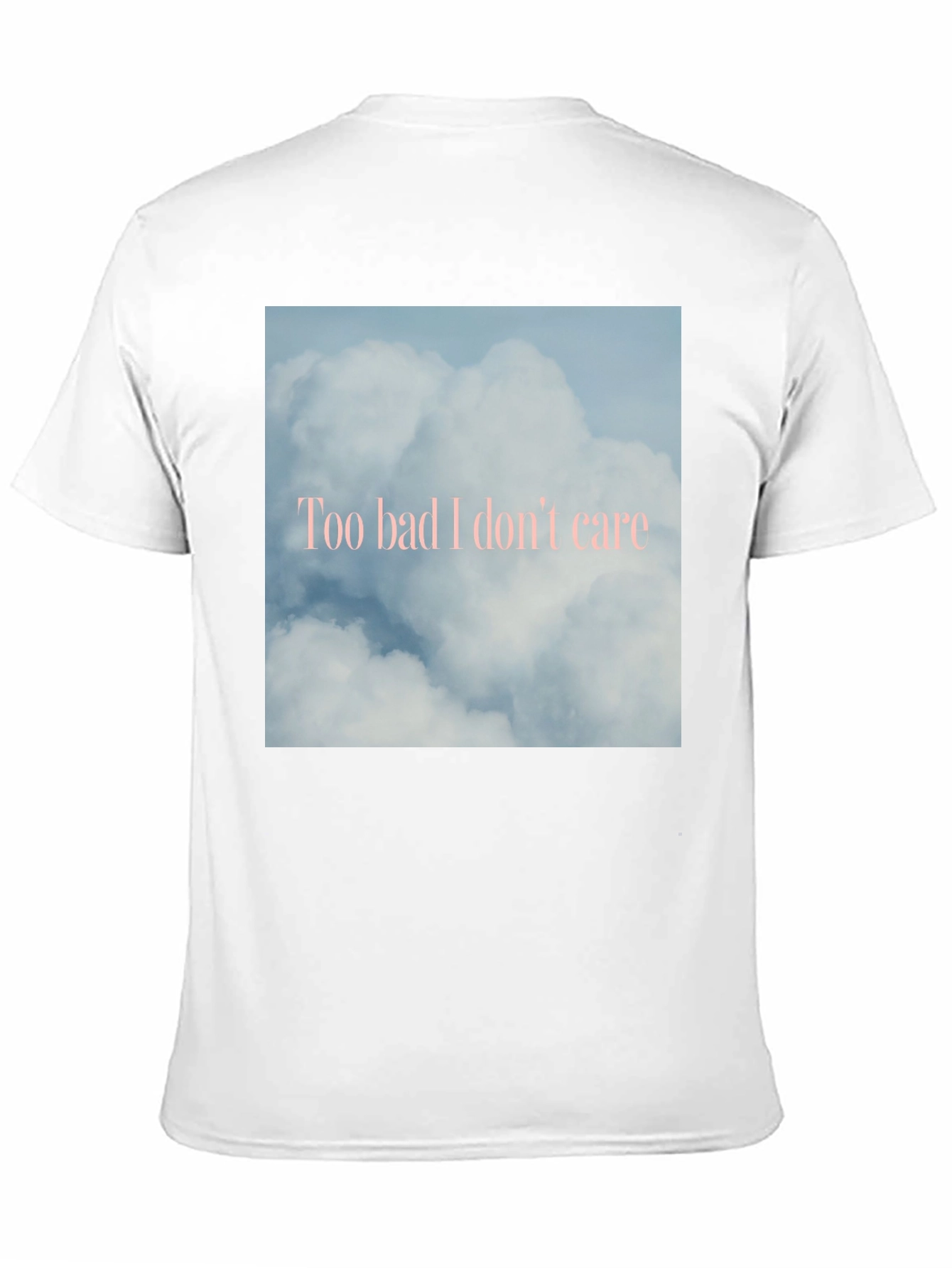 Black Too Bad I Don't Care Cloud Graphic Tee view 11