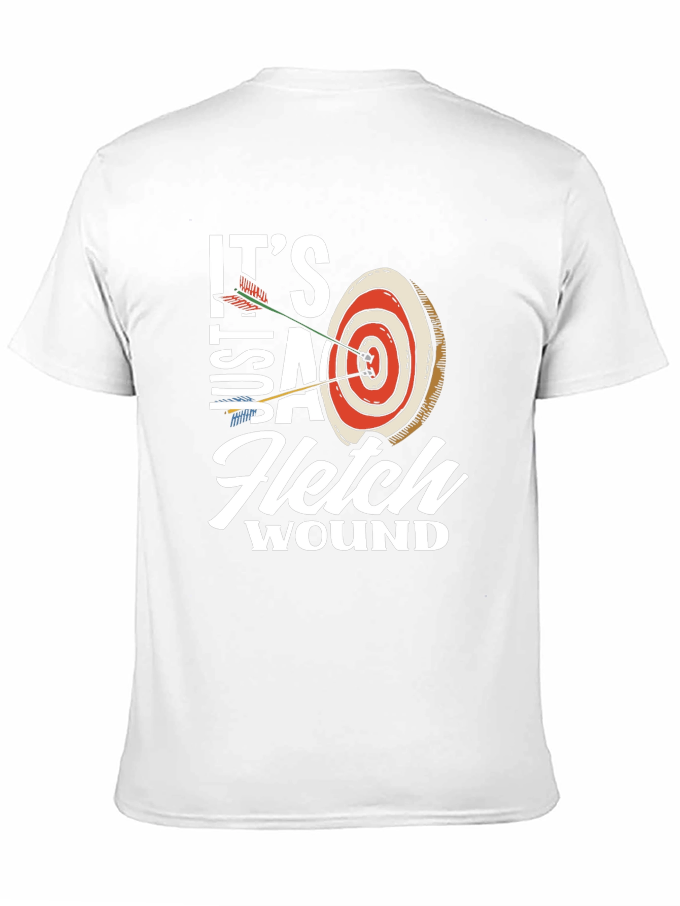 Black It's Just A Fletch Wound T-Shirt - Archery Funny Tee view 11