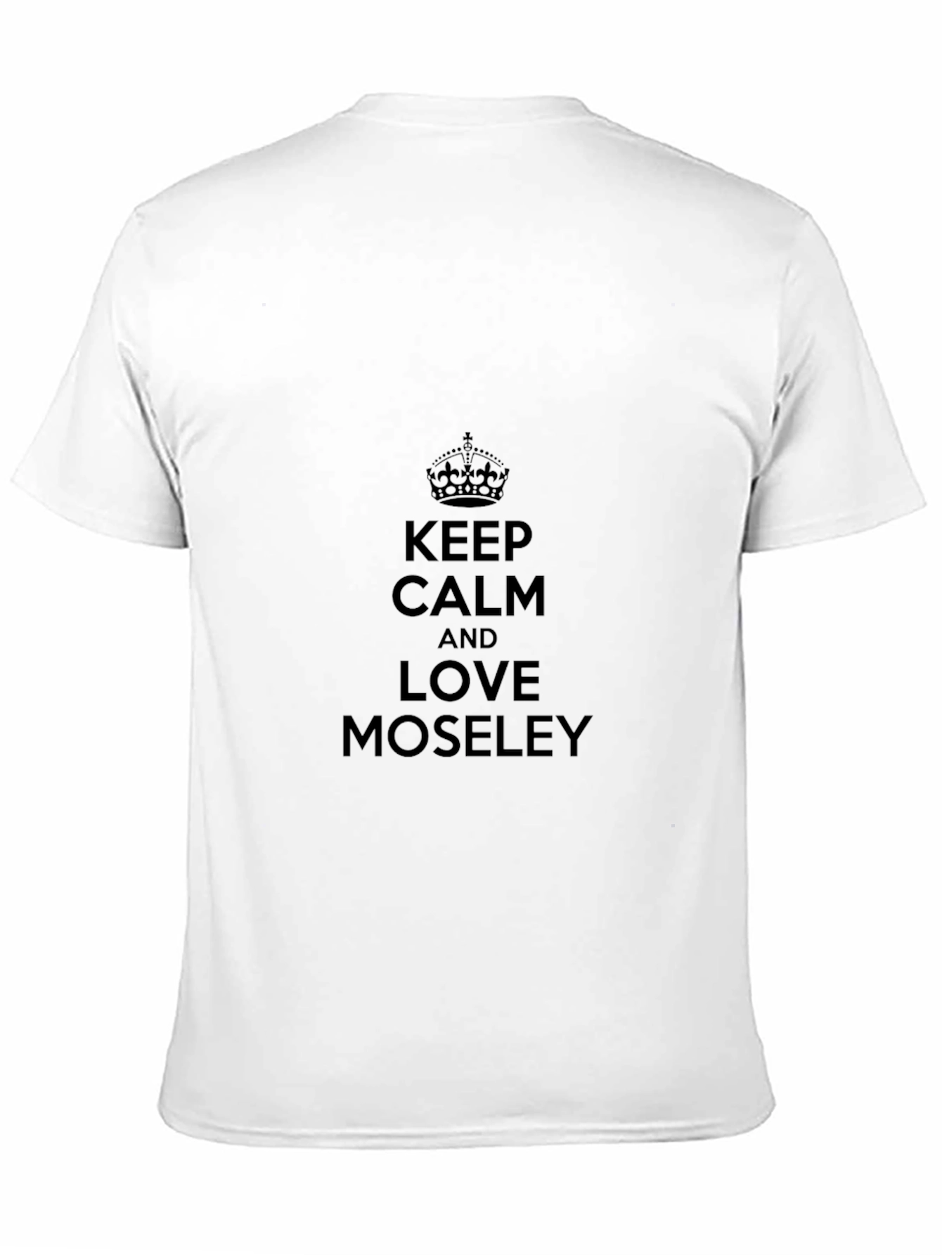 Black Keep Calm and Love Moseley Black T-Shirt view 11