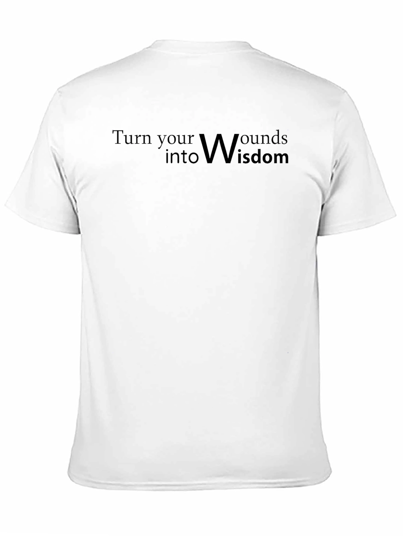 Black Inspirational T-Shirt: Turn Wounds into Wisdom view 11