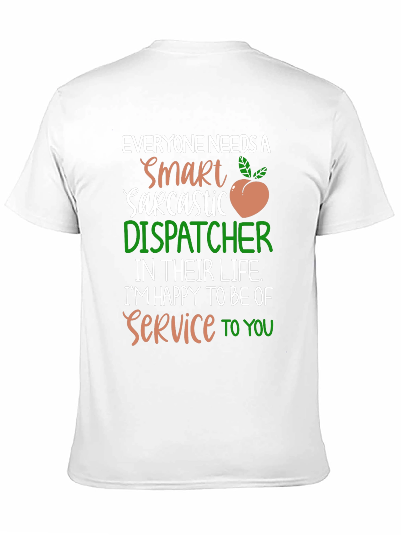 Black Smart Sarcastic Dispatcher Graphic Tee view 11