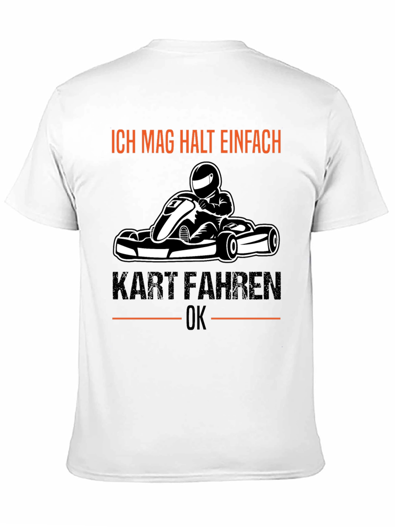 Black Kart Racing T-Shirt - "Ich Mag Halt Einfach Kart Fahren OK" view 11