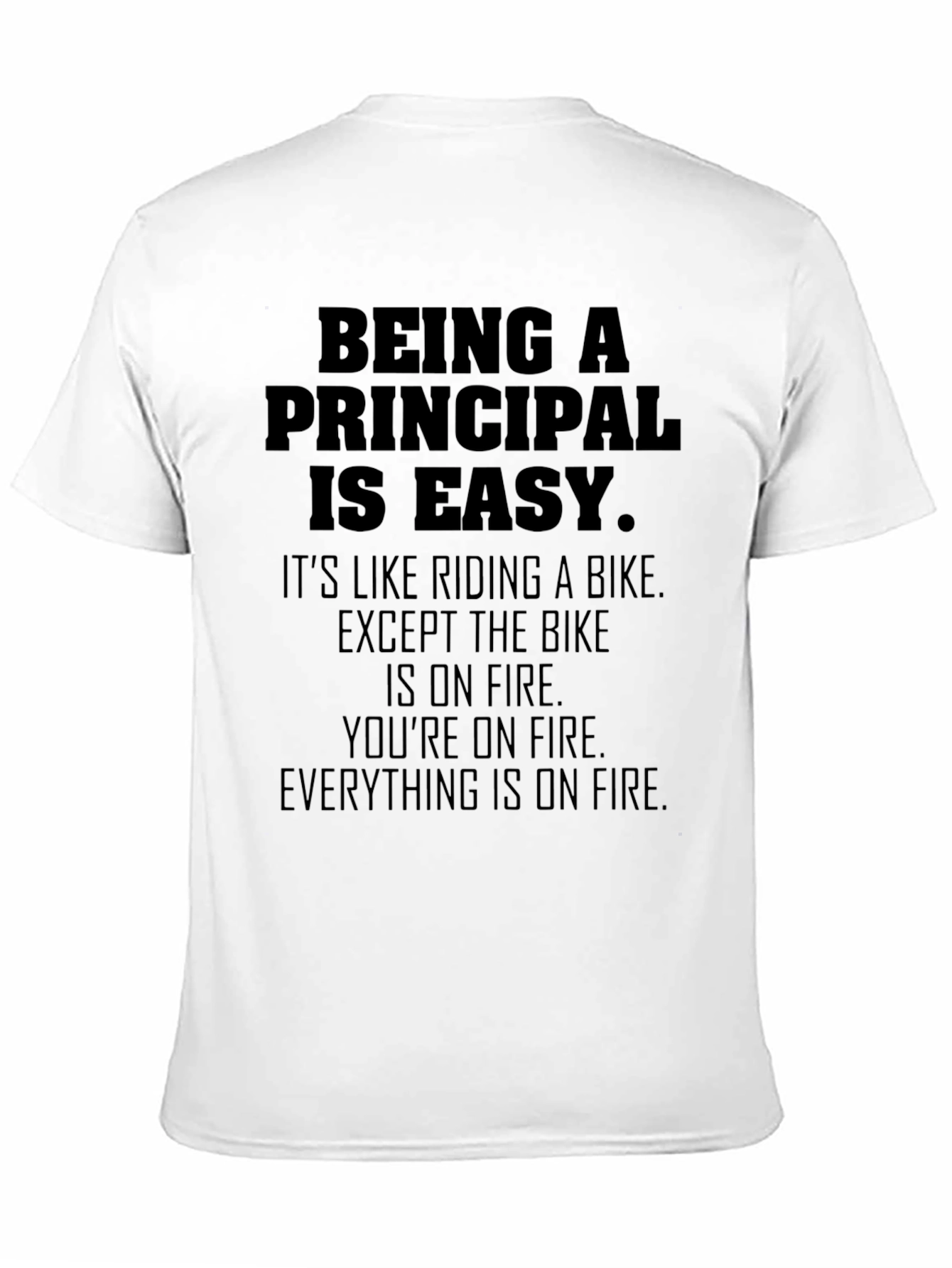 Black Being a Principal Is Easy T-Shirt view 11