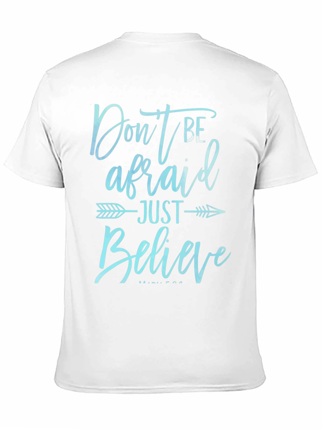 Black Don't Be Afraid Just Believe T-Shirt view 11