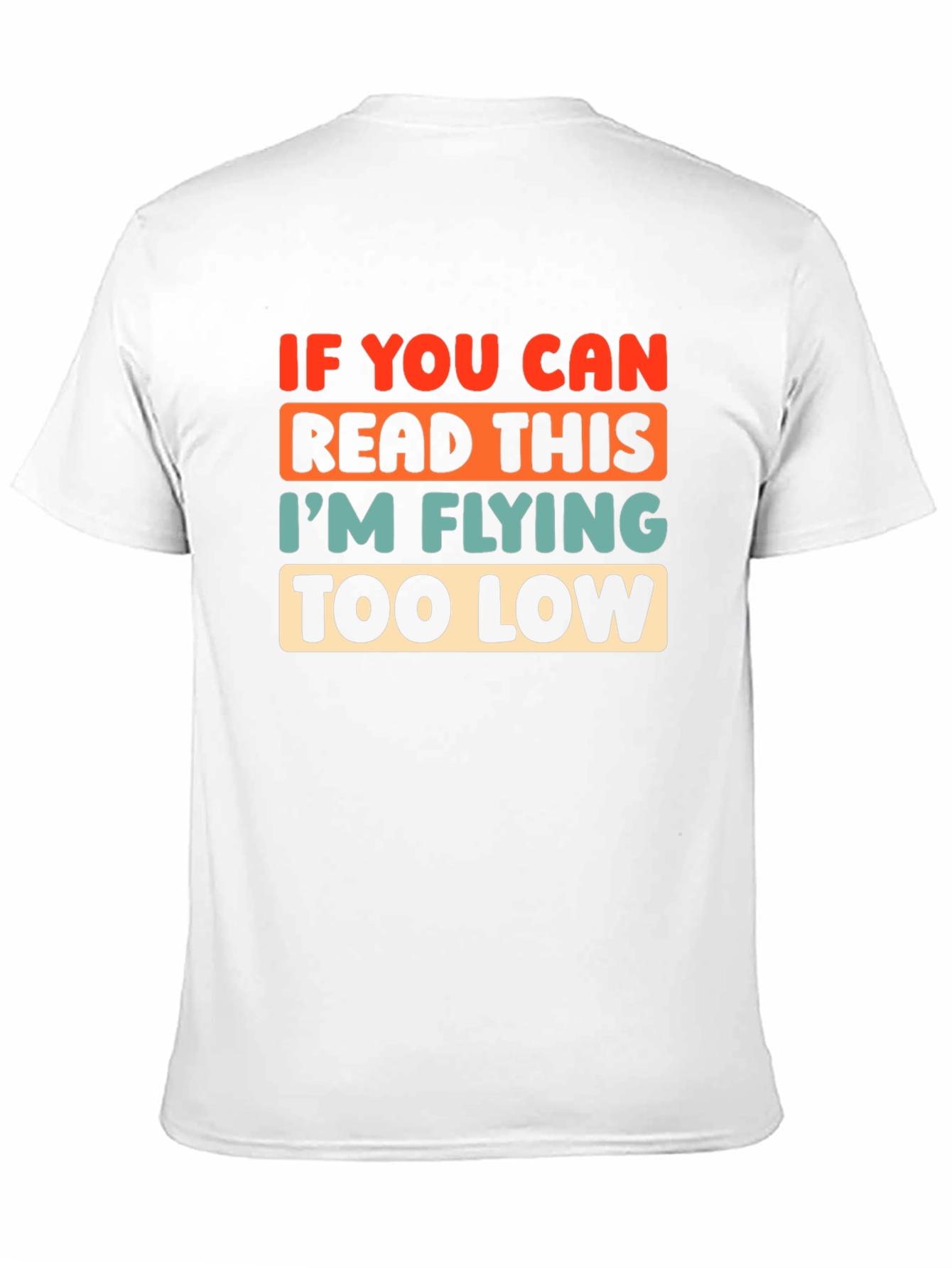 Black Funny Pilot T-Shirt: If You Can Read This, I'm Flying Too Low view 11