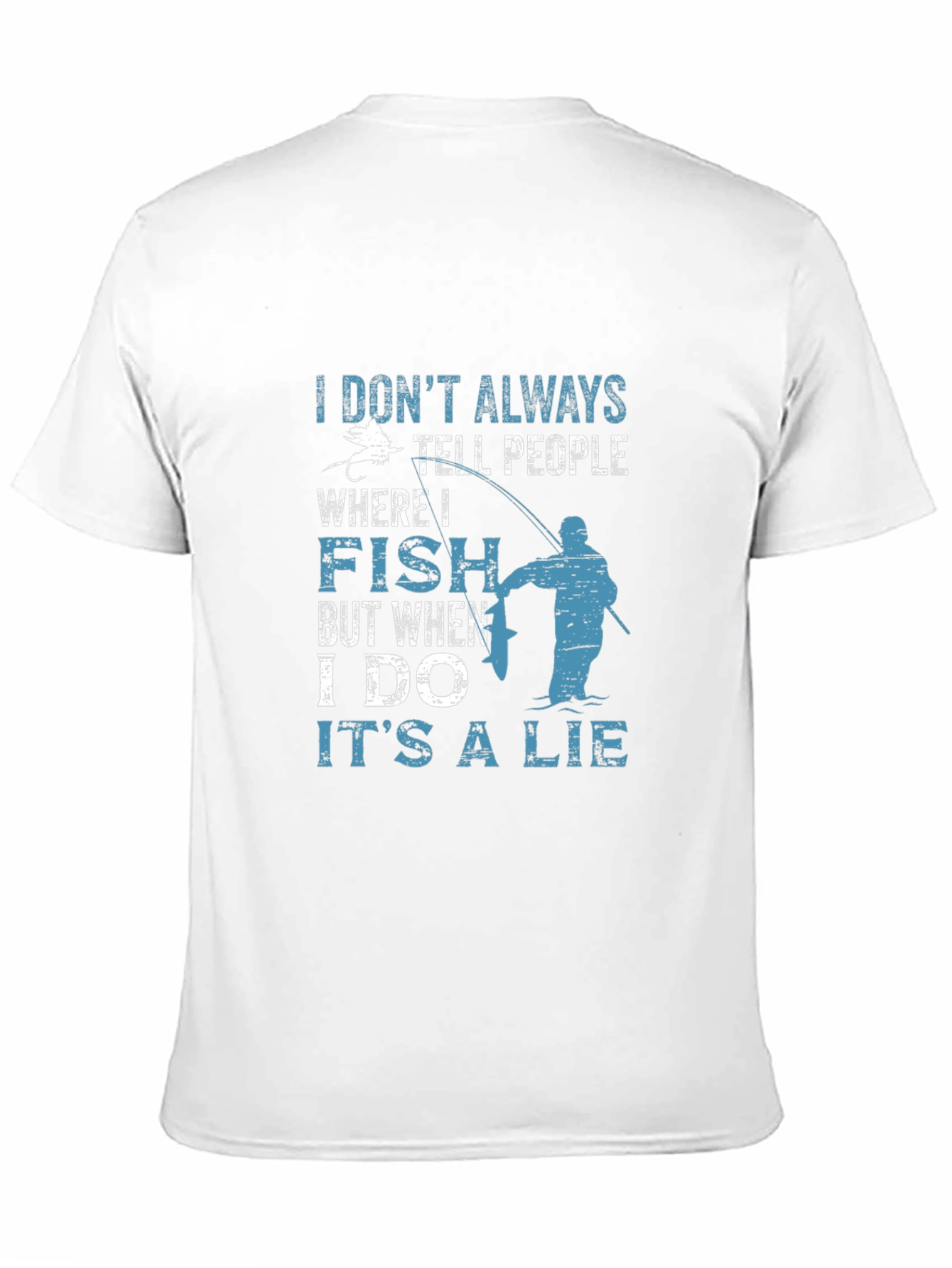 Black Funny Fishing T-Shirt - I Don't Always Tell People Where I Fish view 11