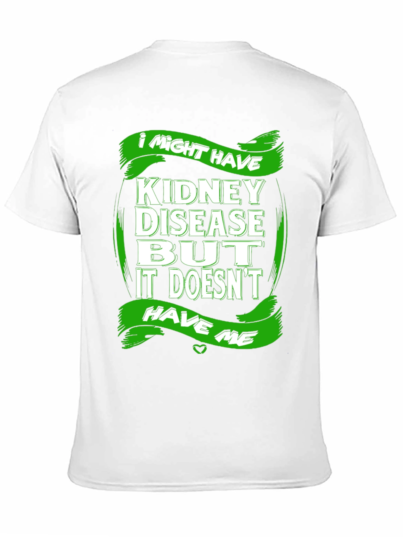 Black Kidney Disease Awareness T-Shirt - I Might Have view 11