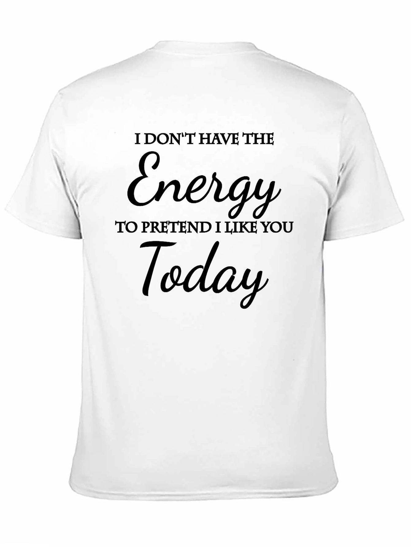 Black Funny "No Energy" Graphic T-Shirt view 11