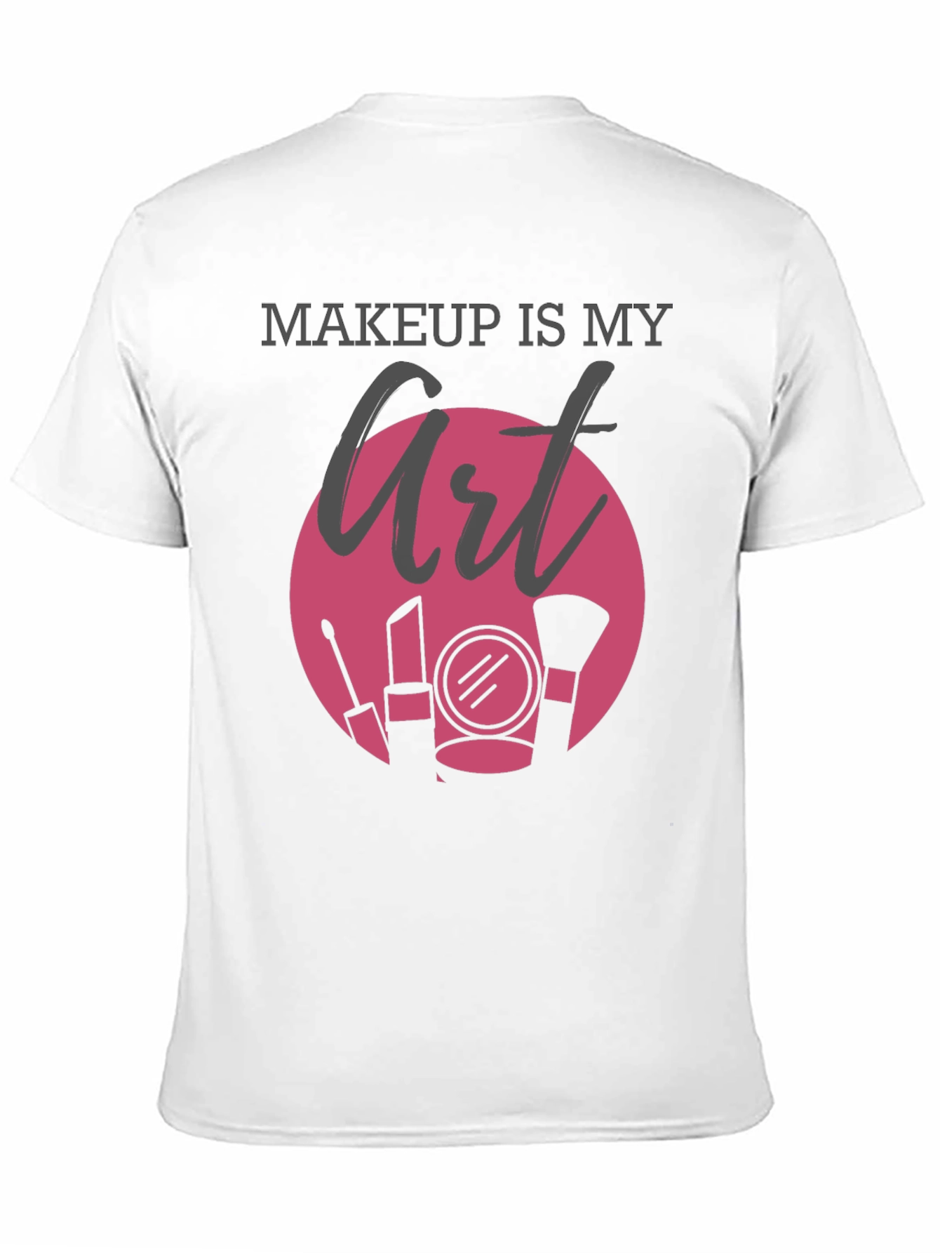 Black Makeup Is My Art Graphic T-Shirt view 11