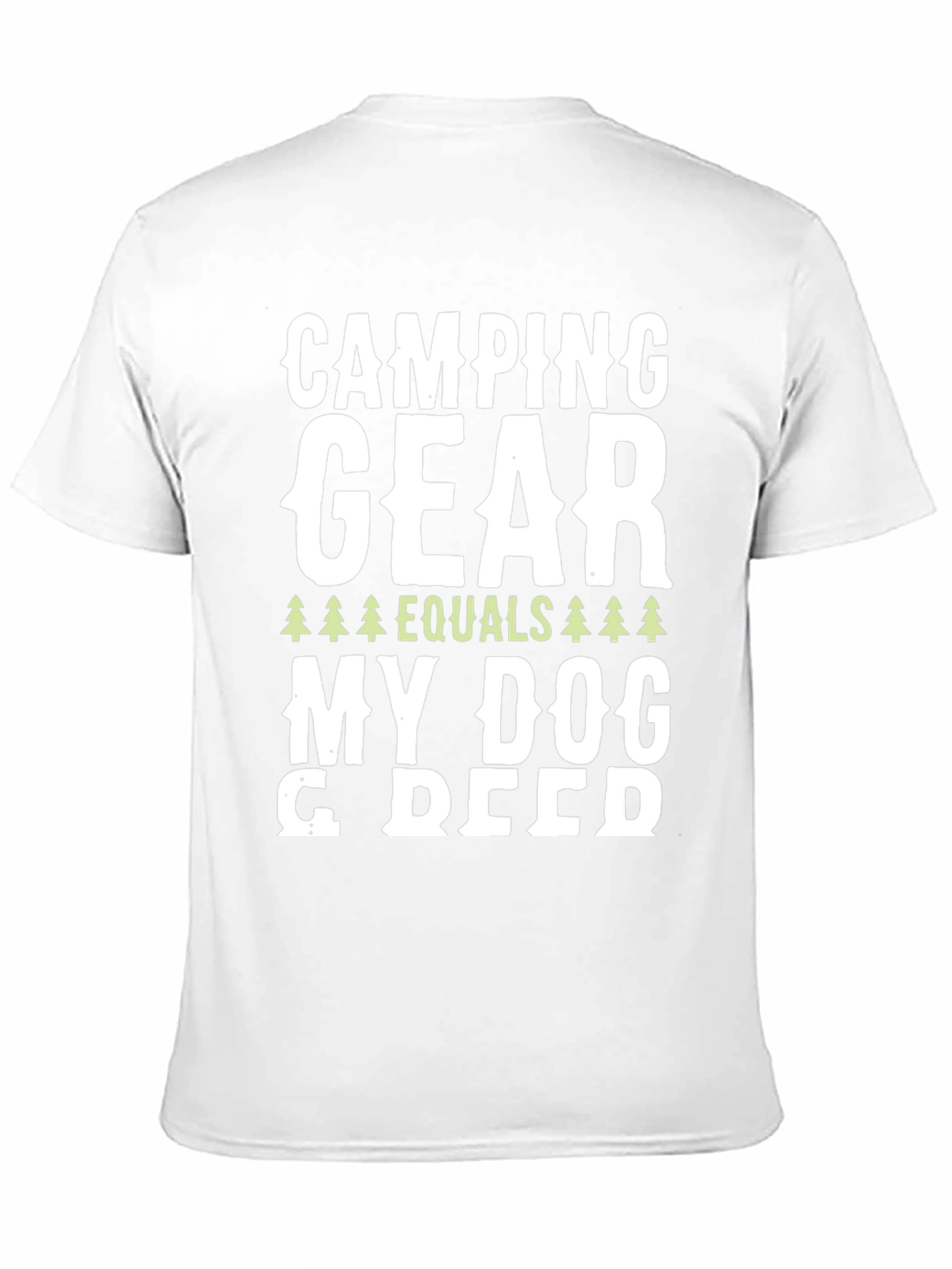Black Camping Gear Equals My Dog T-Shirt view 11