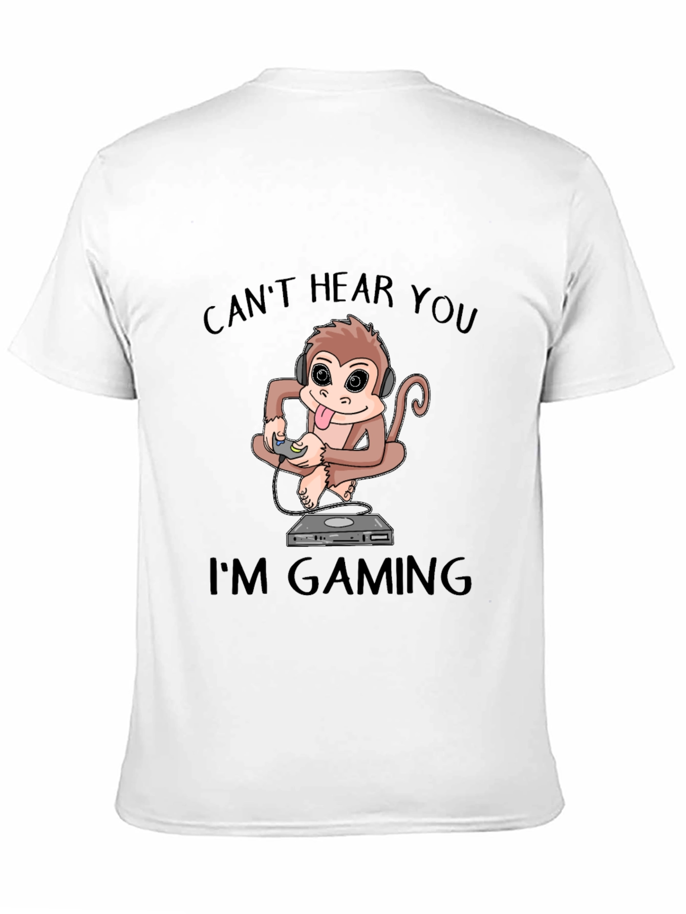 Black Can't Hear You I'm Gaming T-Shirt view 11