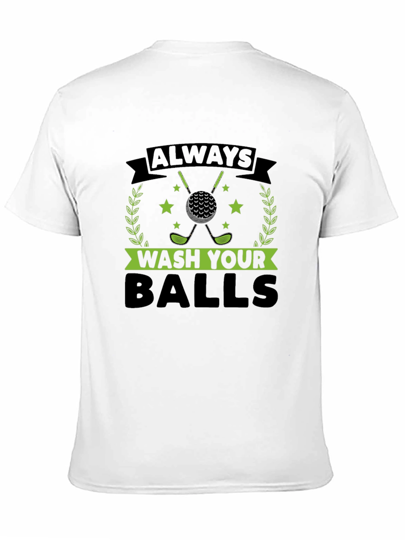 Black Funny Golf T-Shirt - Always Wash Your Balls view 11
