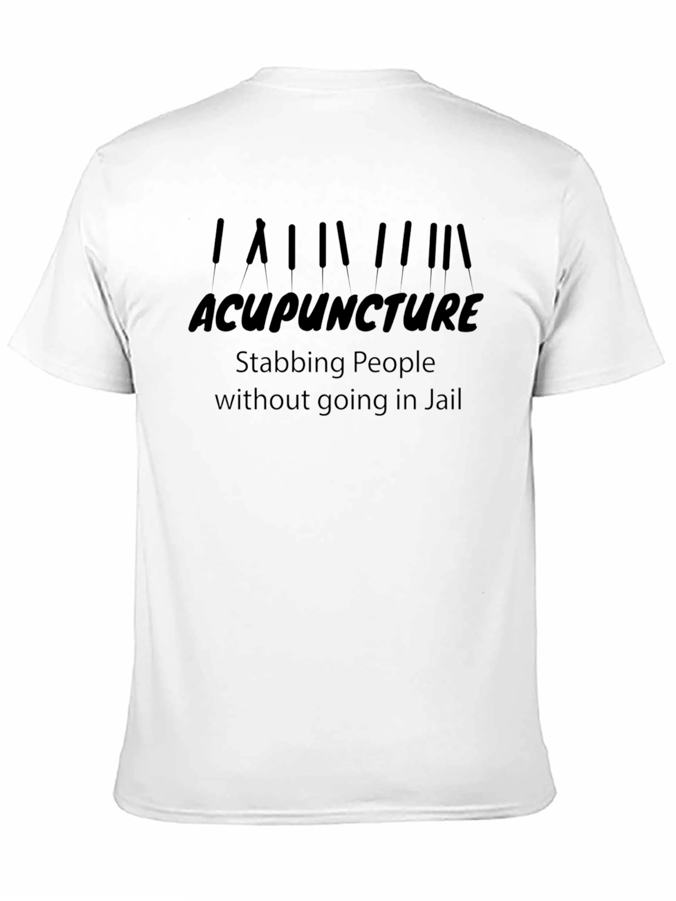 Black Acupuncture Stabbing Joke T-Shirt view 11