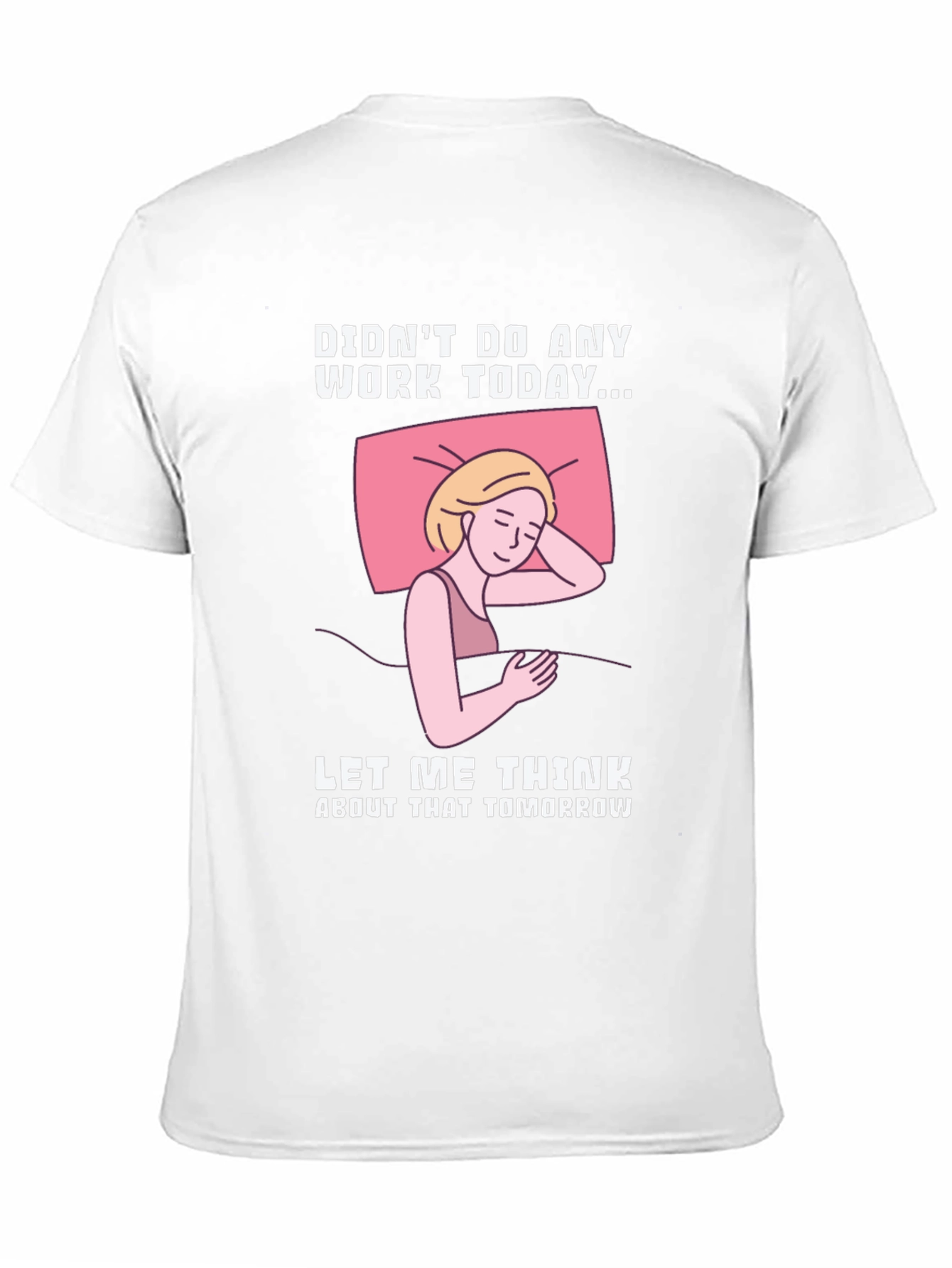 Black Didn't Do Any Work Today T-Shirt view 11