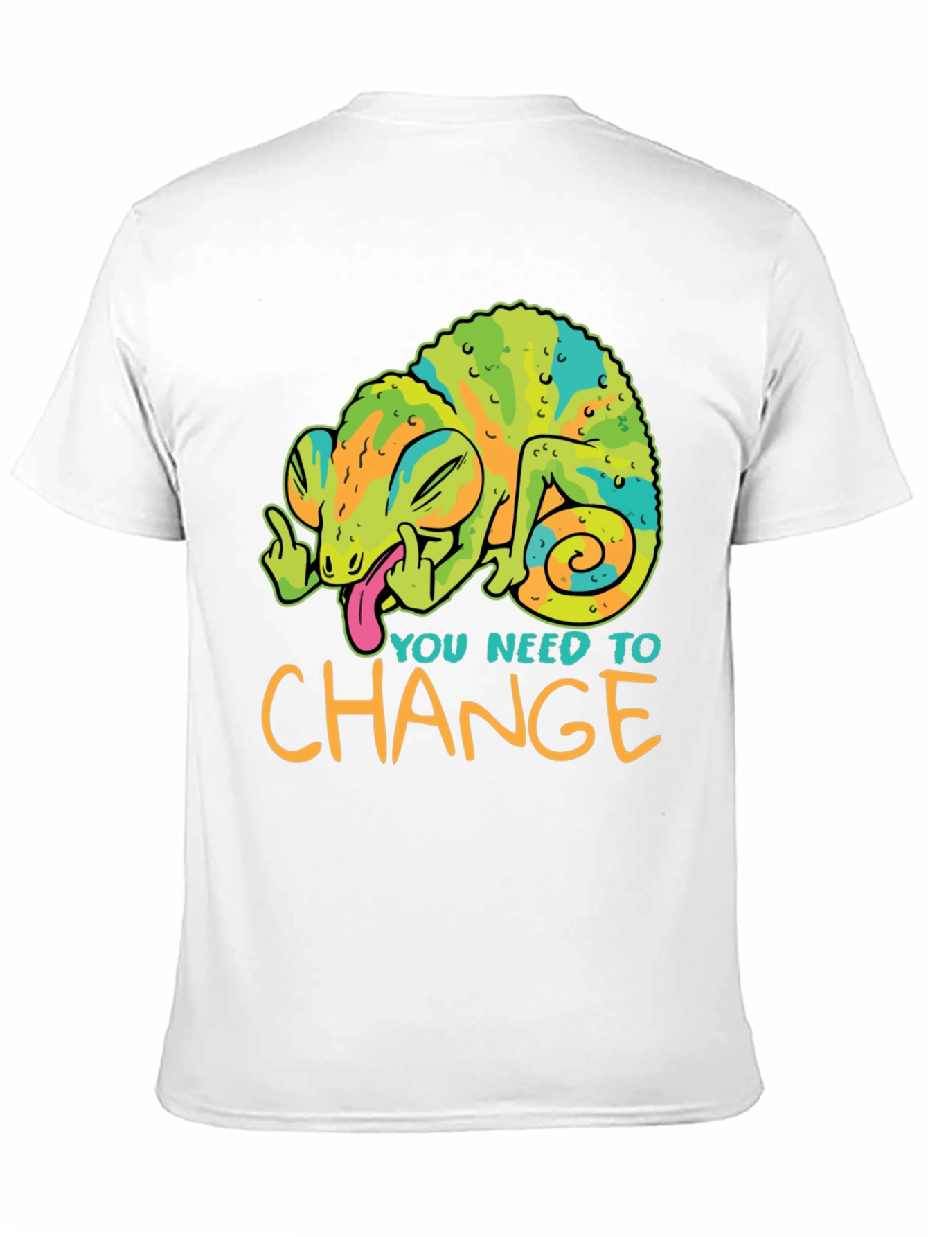 Black You Need To Change T-Shirt Chameleon Funny Offensive view 11