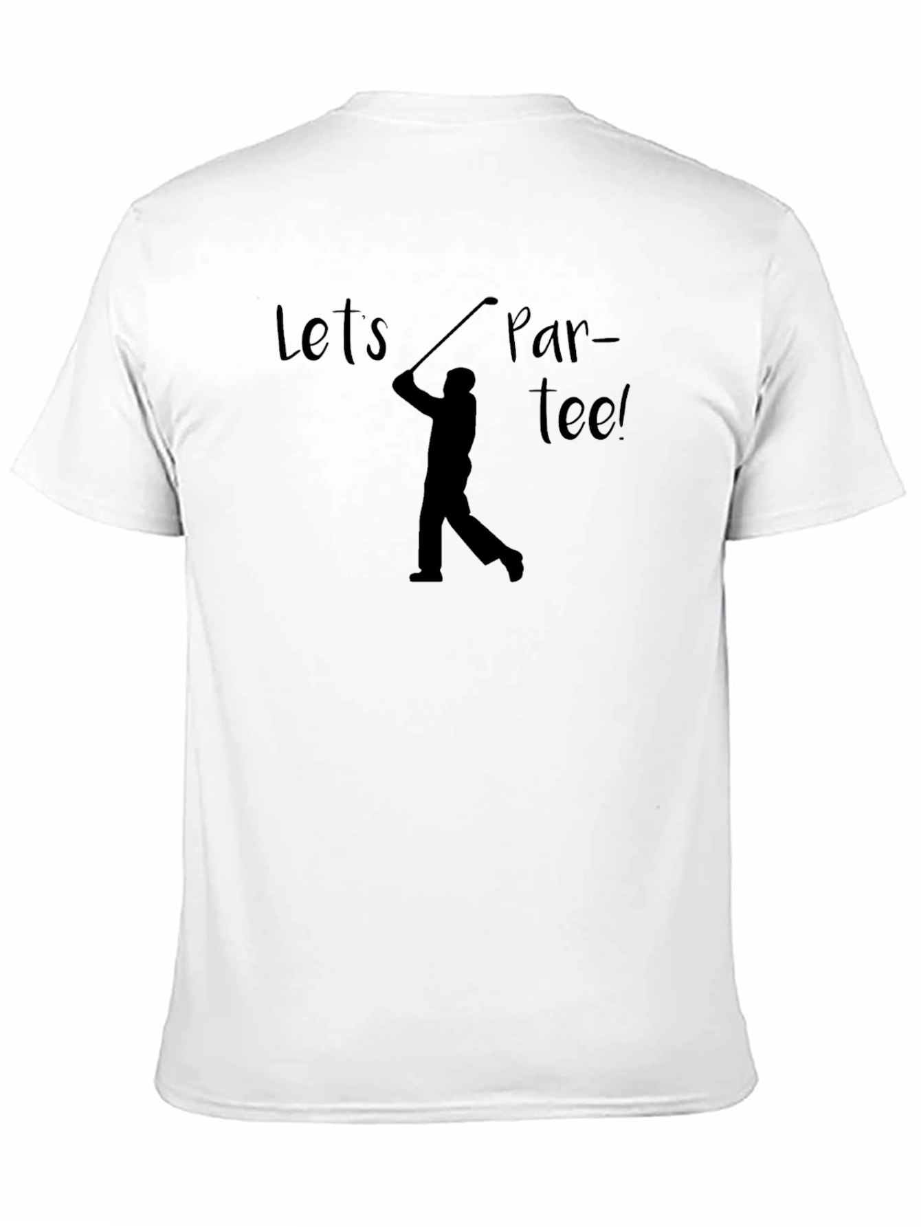 Black Let's Par-tee! Golf T-Shirt, Golfer Gift view 11