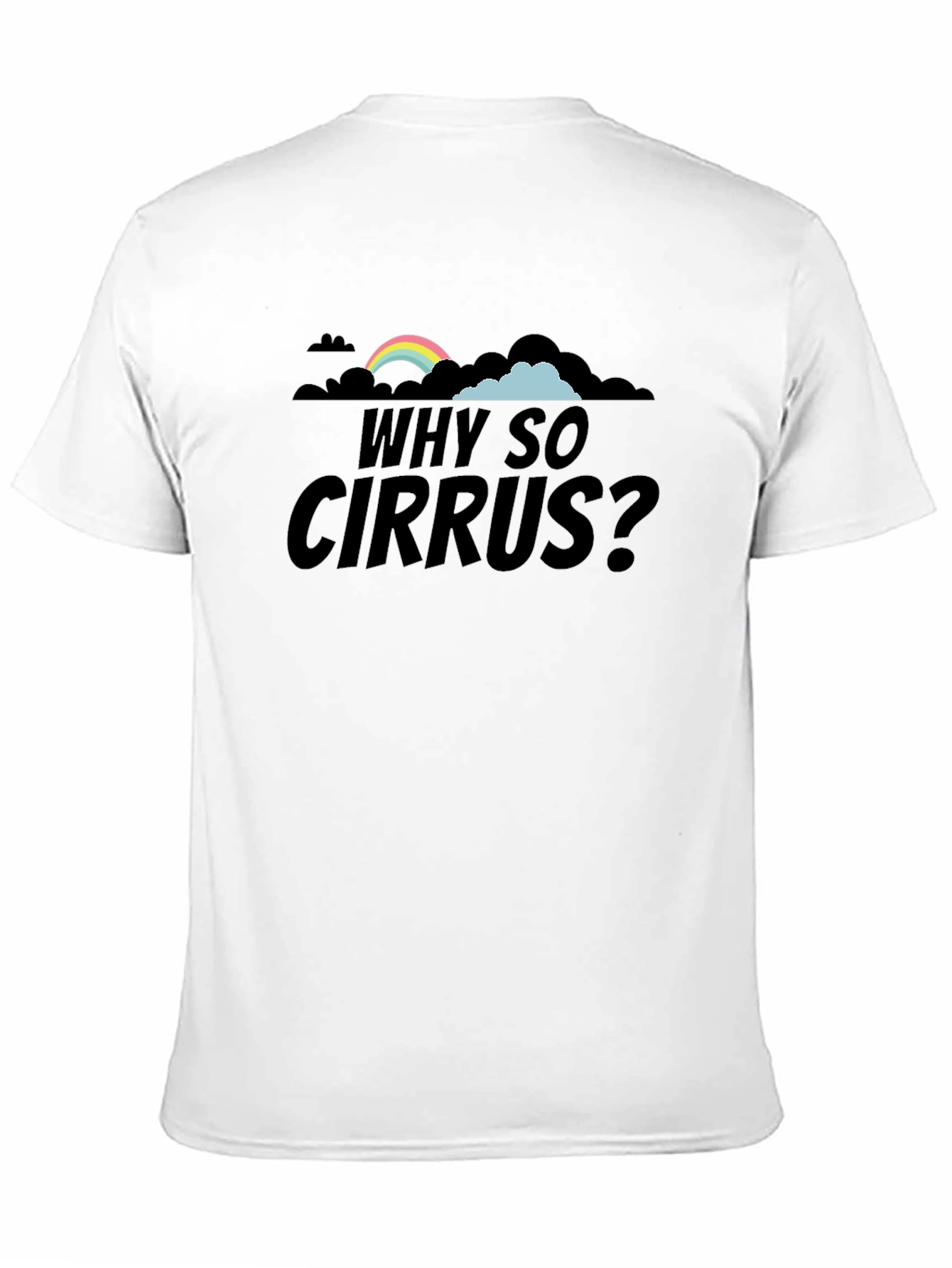 Black Why So Cirrus? Graphic T-Shirt view 11