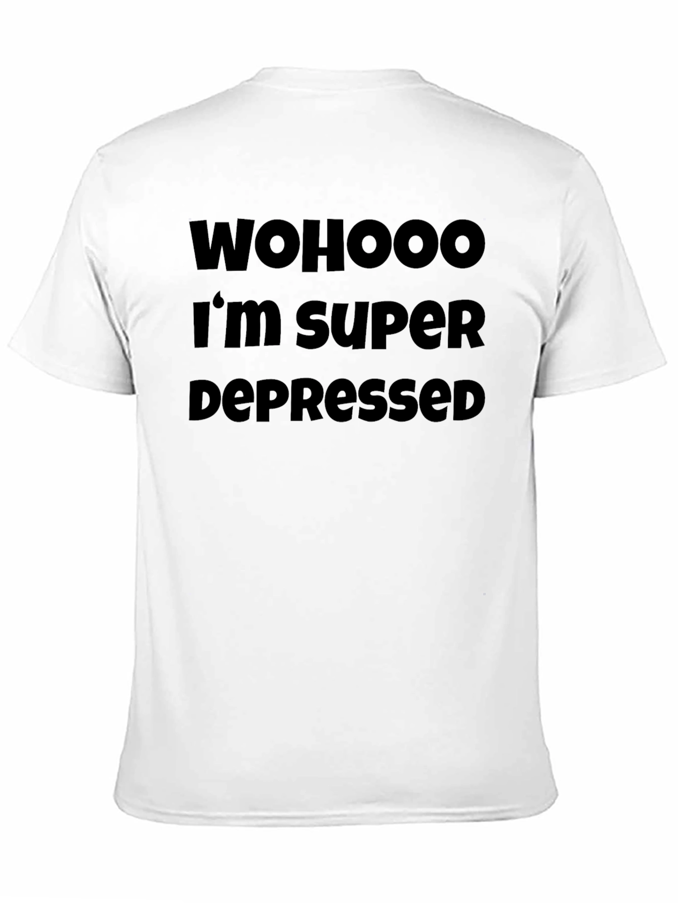 Black WOHOOO I'M SUPER DEPRESSED Black Graphic T-Shirt view 11