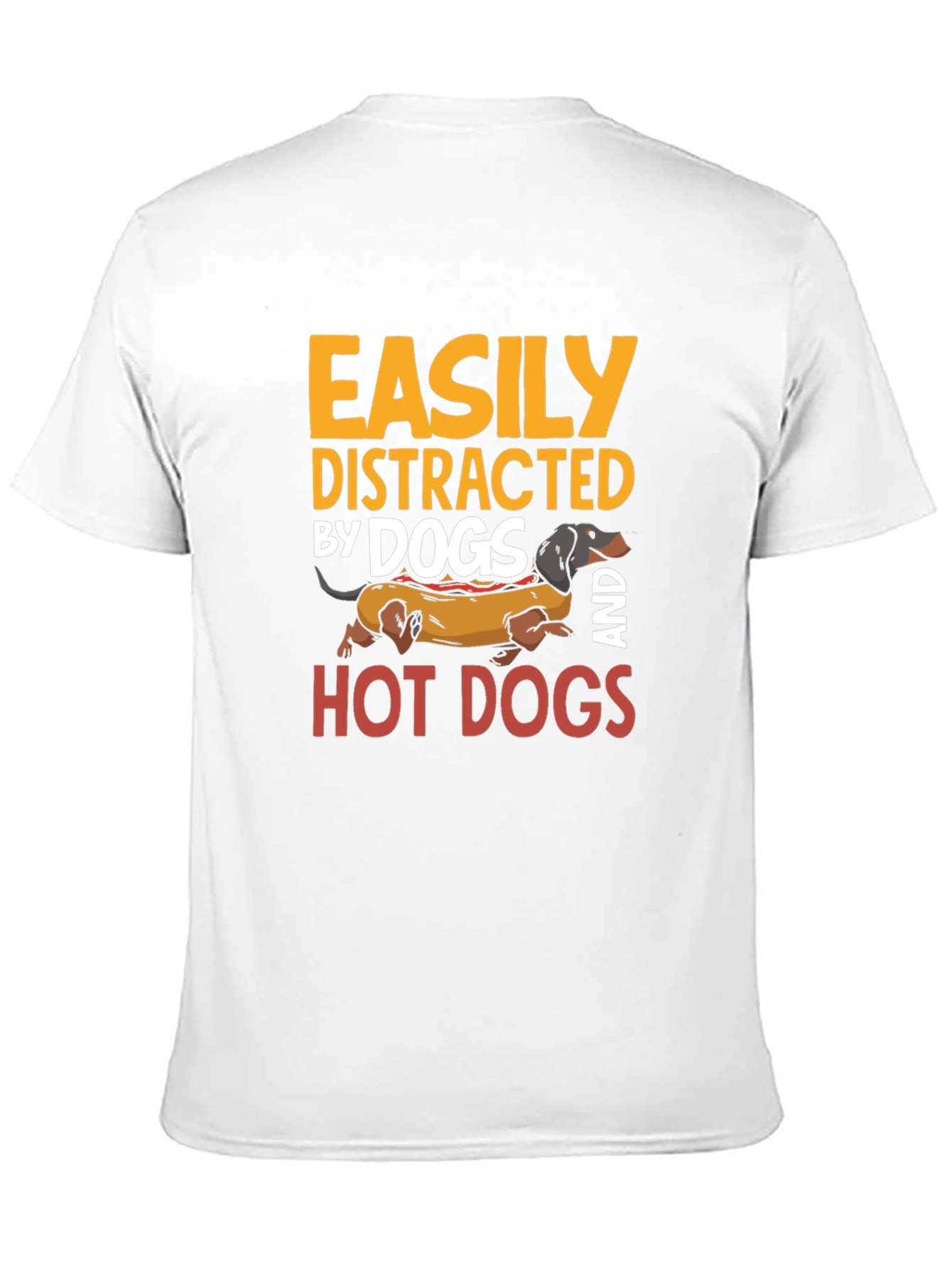 Easily Distracted By Dogs and Hot Dogs T-Shirt - 11