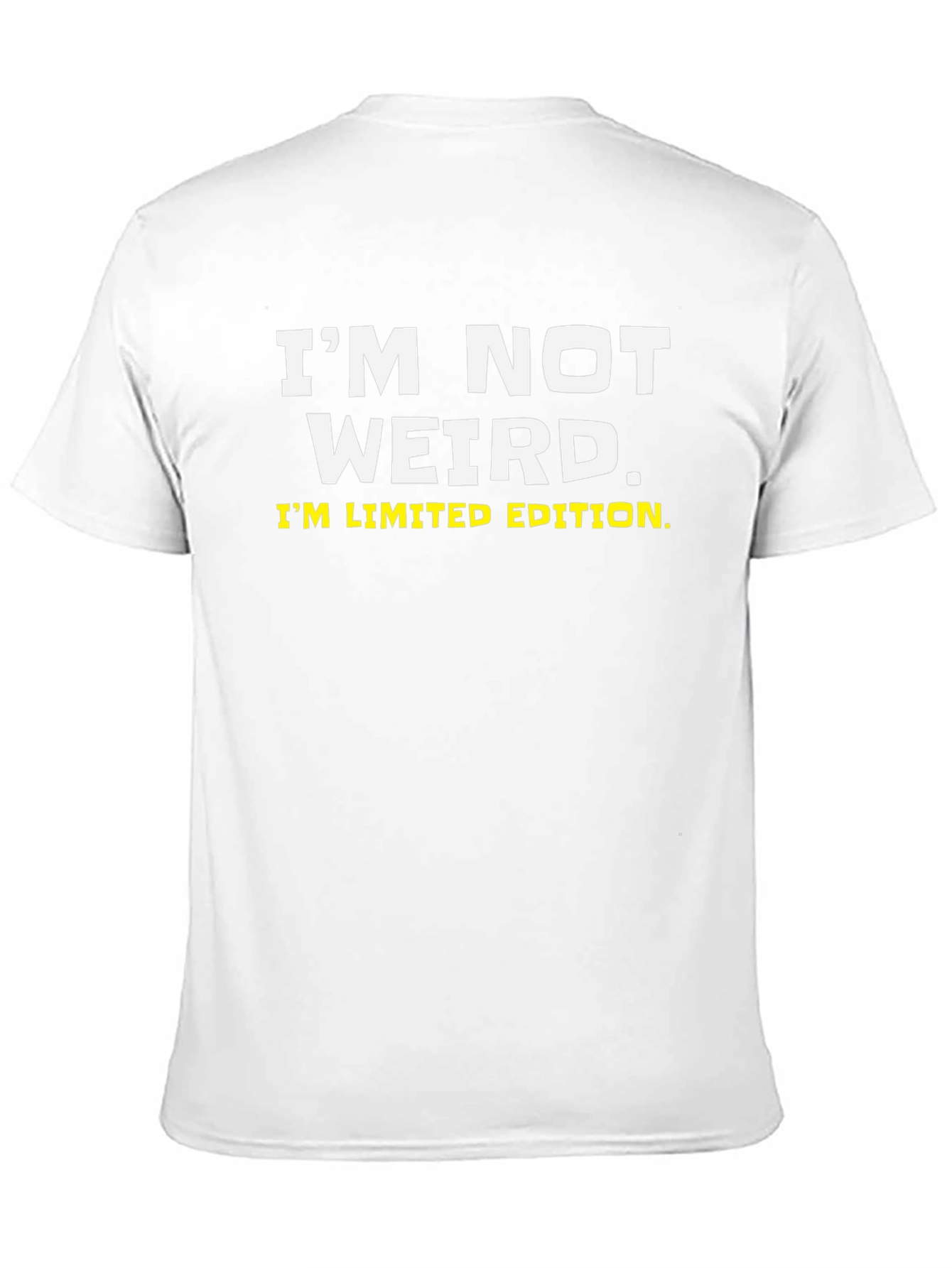 Black Funny "I'm Not Weird, I'm Limited Edition" Black T-Shirt view 11