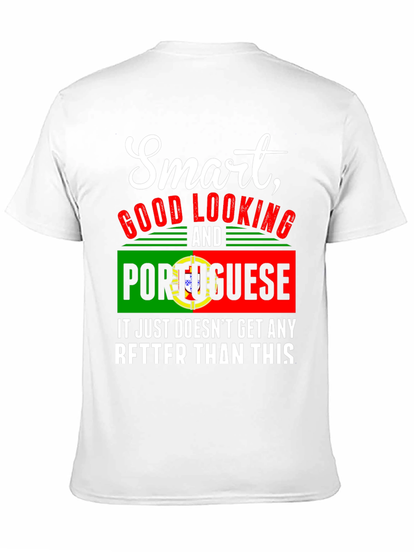 Black Smart Good Looking Portuguese Graphic Tee view 11