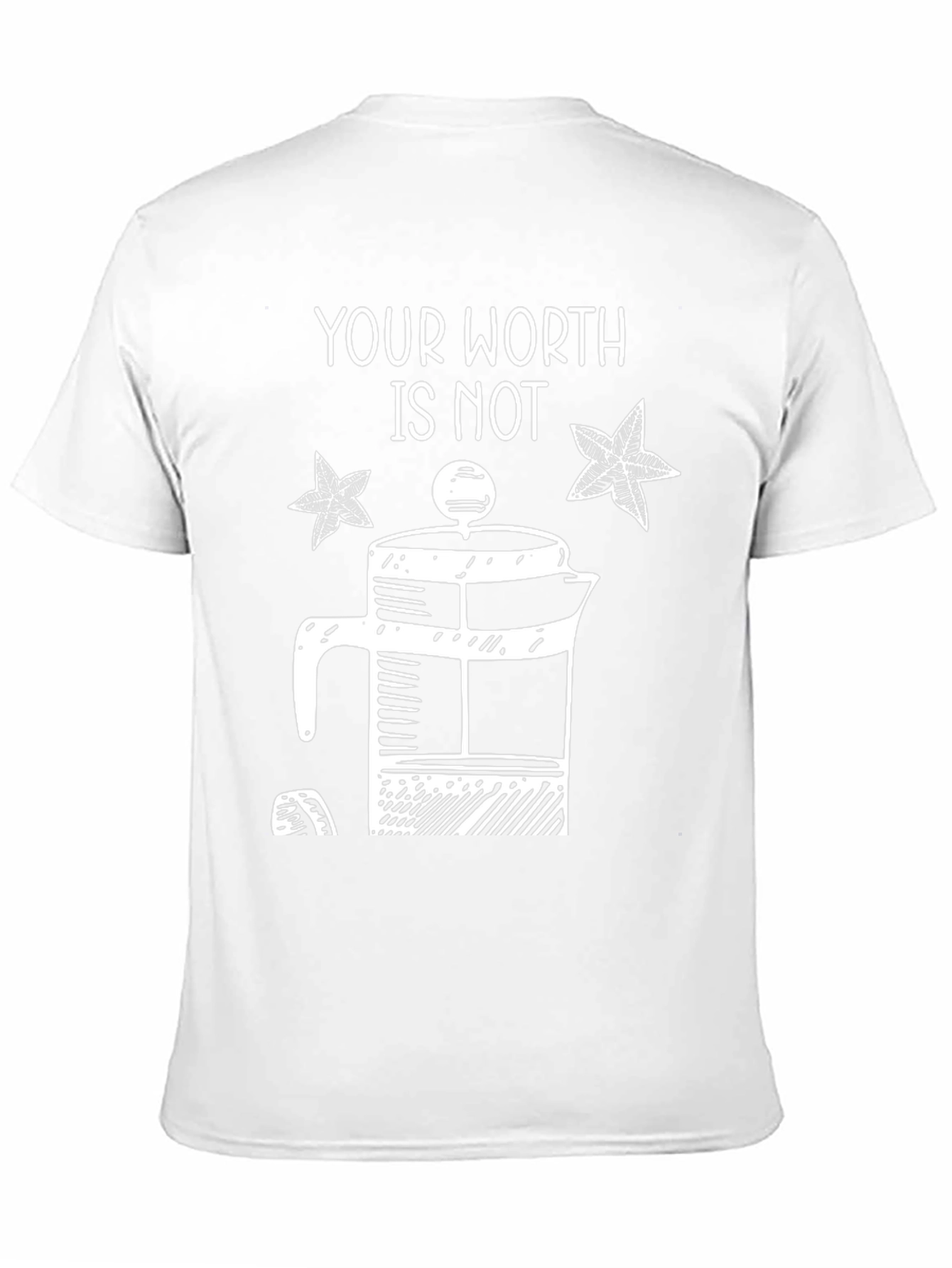 Black Your Worth Is Not French Press T-Shirt view 11